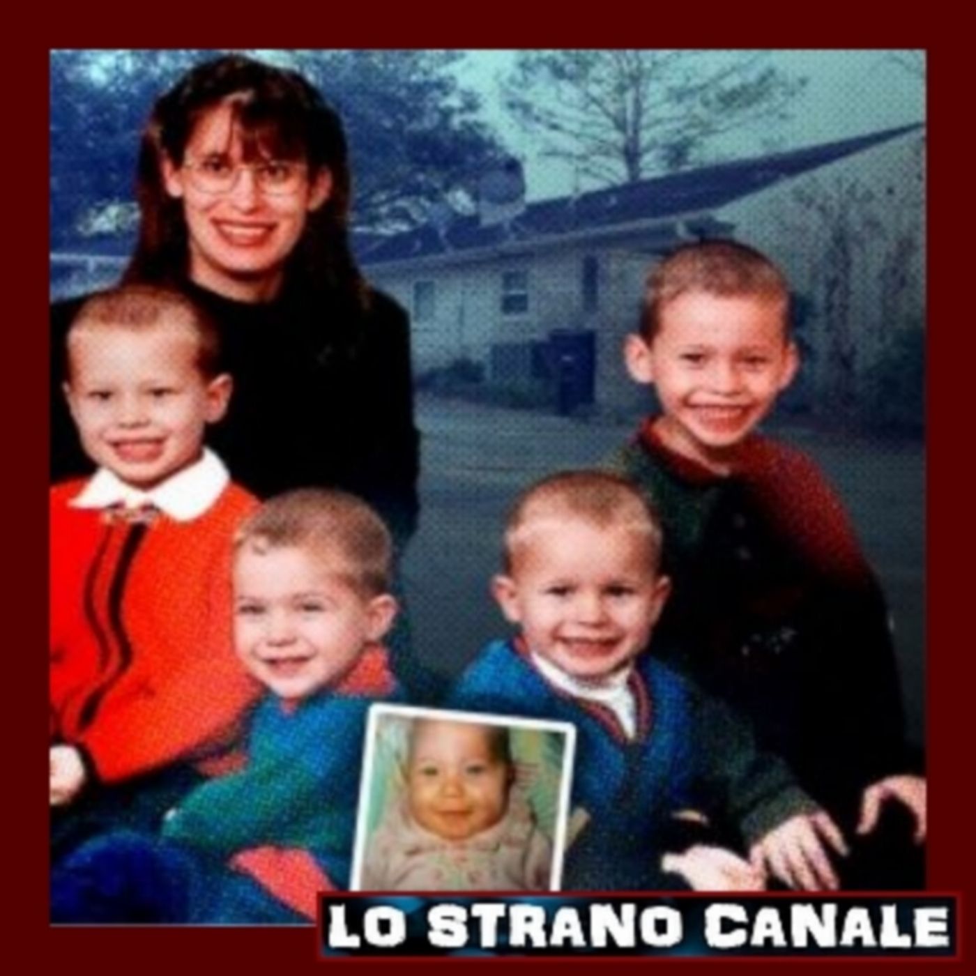 cover of episode IL TERRIFICANTE CASO DI ANDREA YATES (Lo Strano Canale Podcast)