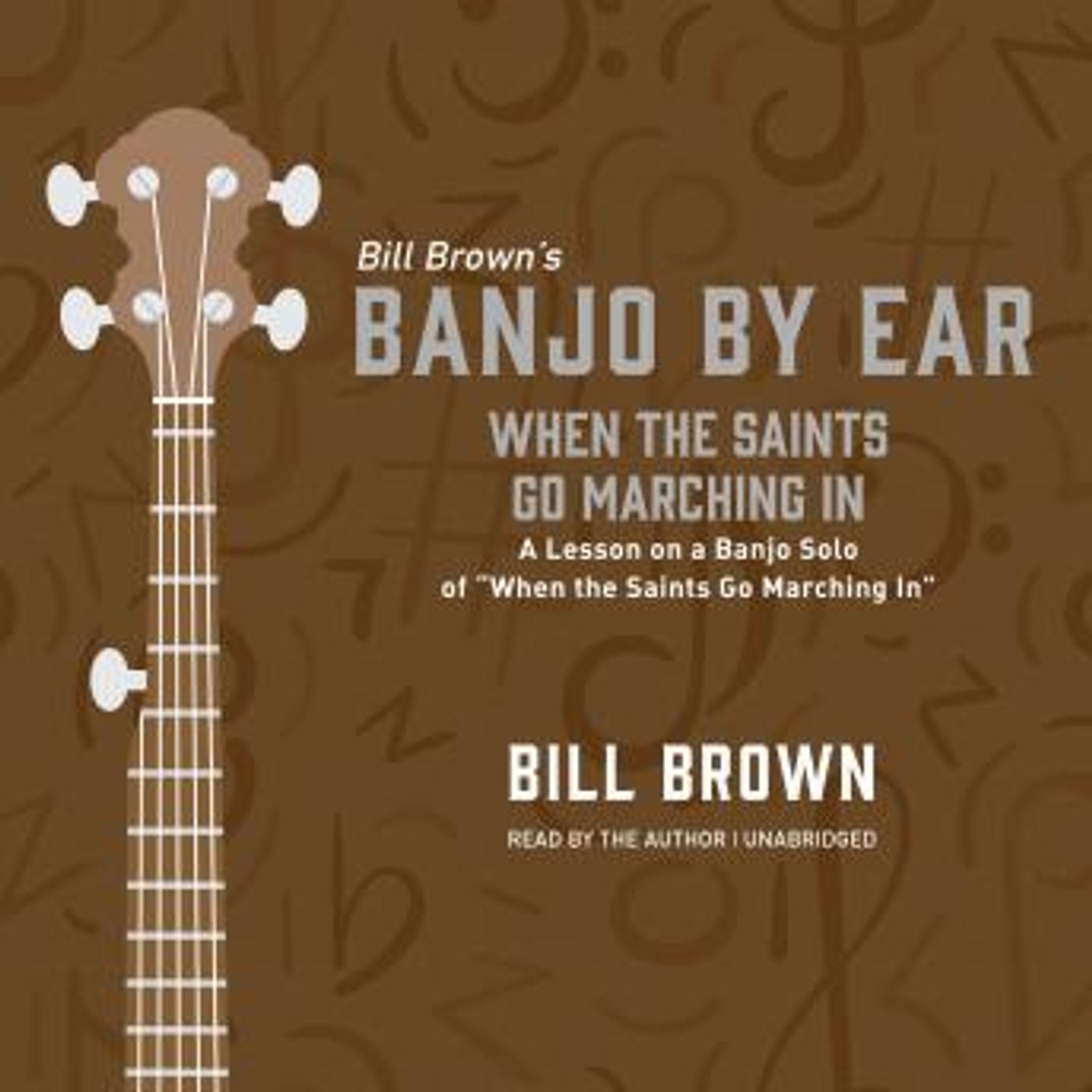 When the Saints Go Marching In: A Lesson on a Banjo Solo of “When the Saints Go Marching In” by Bill Brown episode artwork