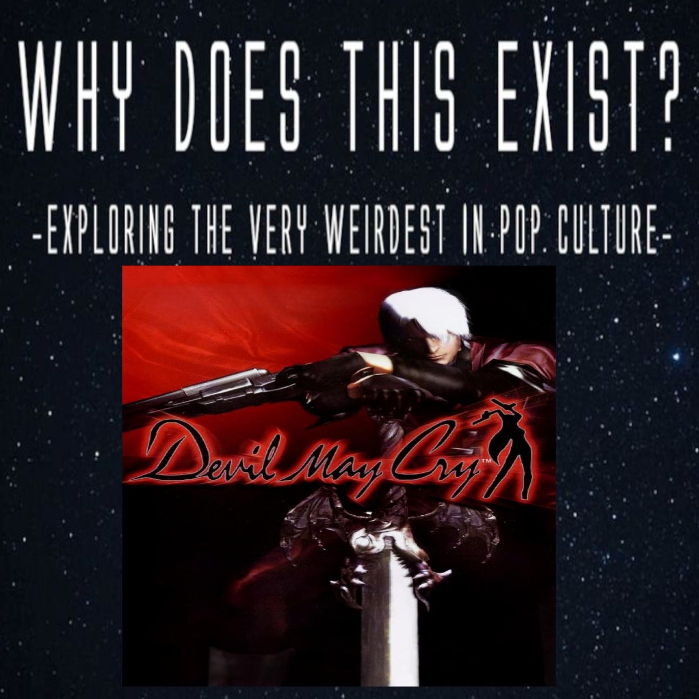 Episode 162: Devil May Cry