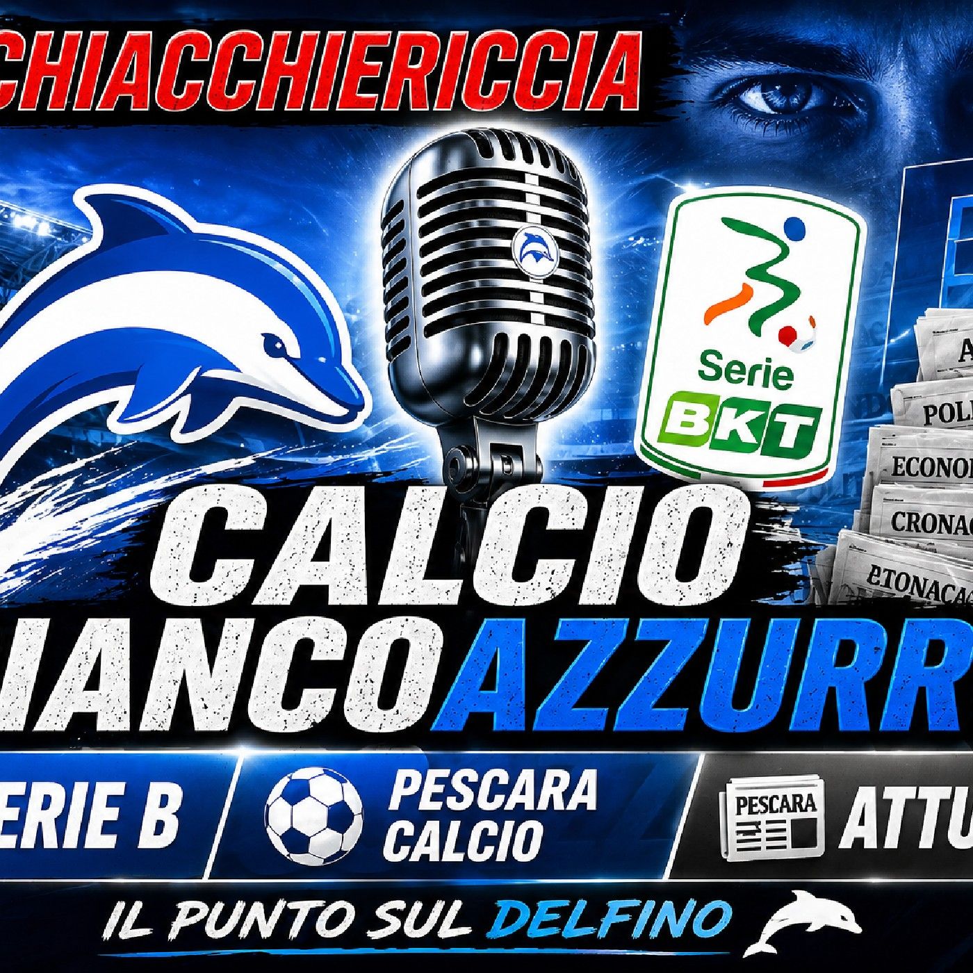 🔴CHIACCHIERICCIA  - 🔴👀RasSegnA & Calcio BiancoAzzurro  🐬♥️ episode artwork