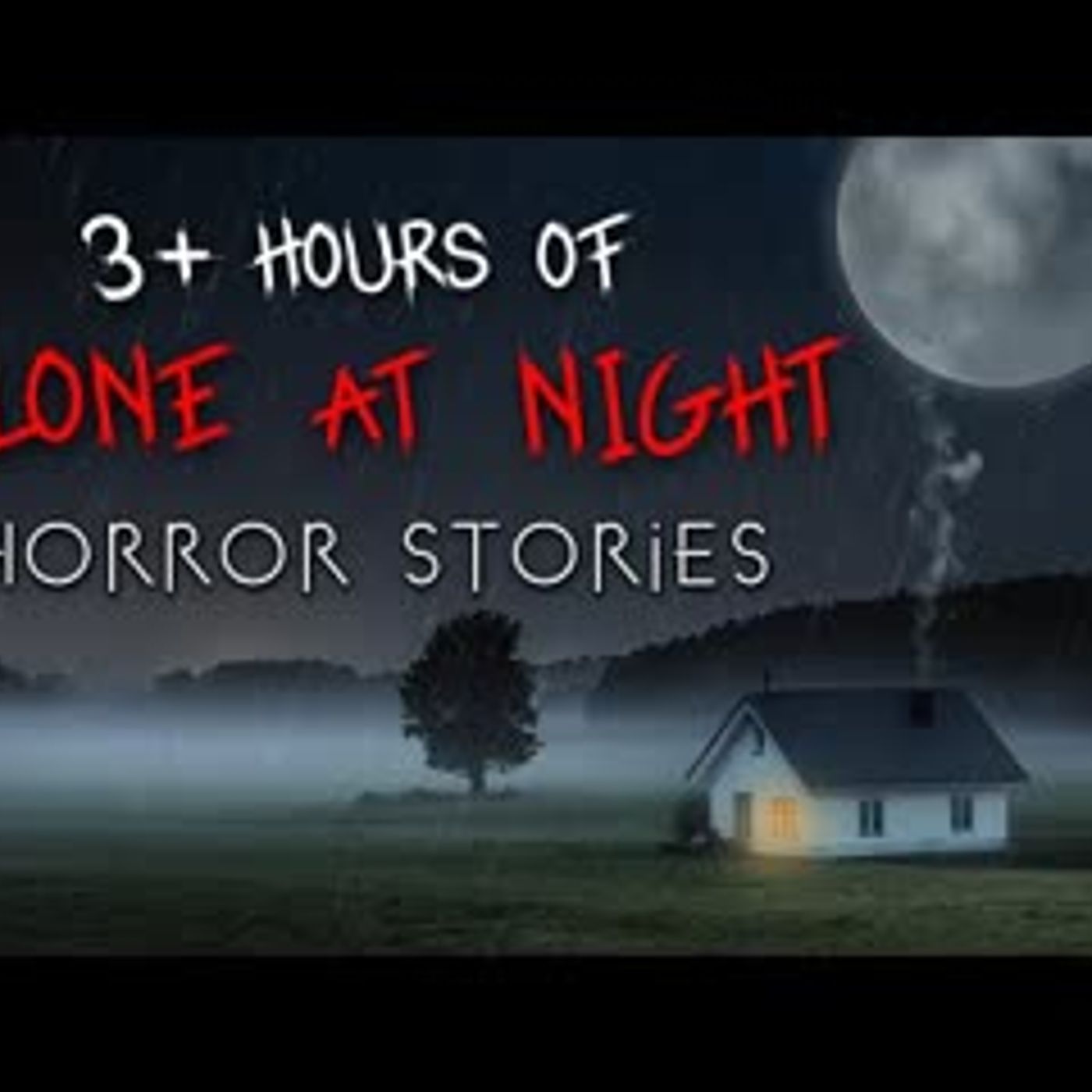 3+ Hours of TRUE Rainy Alone at Night Horror Stories episode artwork