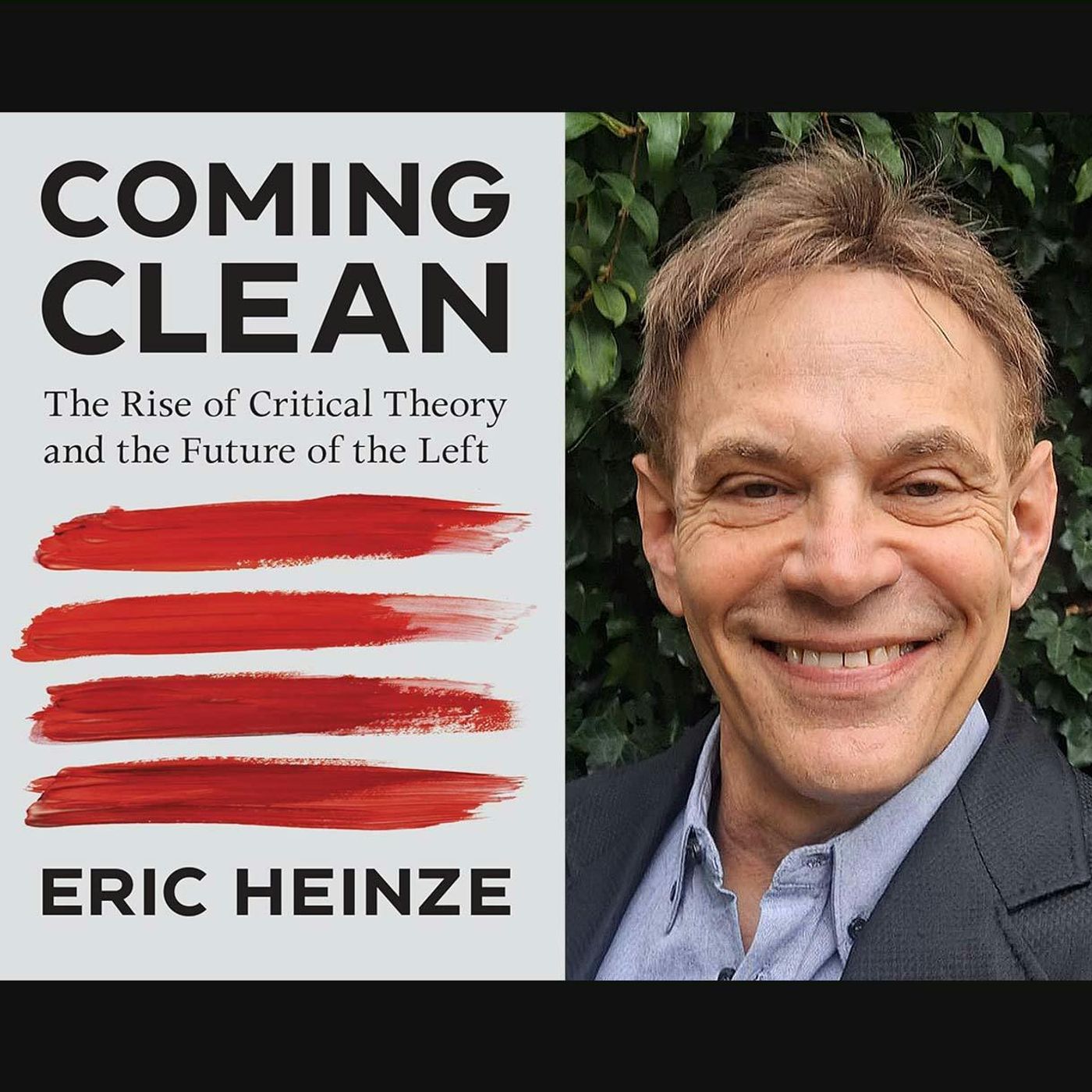 Eric Heinze on Critical Theory and the Left’s Blind Spots episode artwork