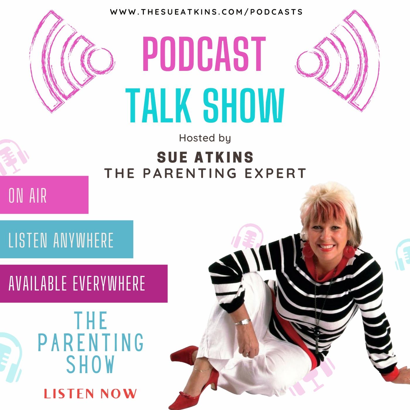 The Sue Atkins Parenting Show