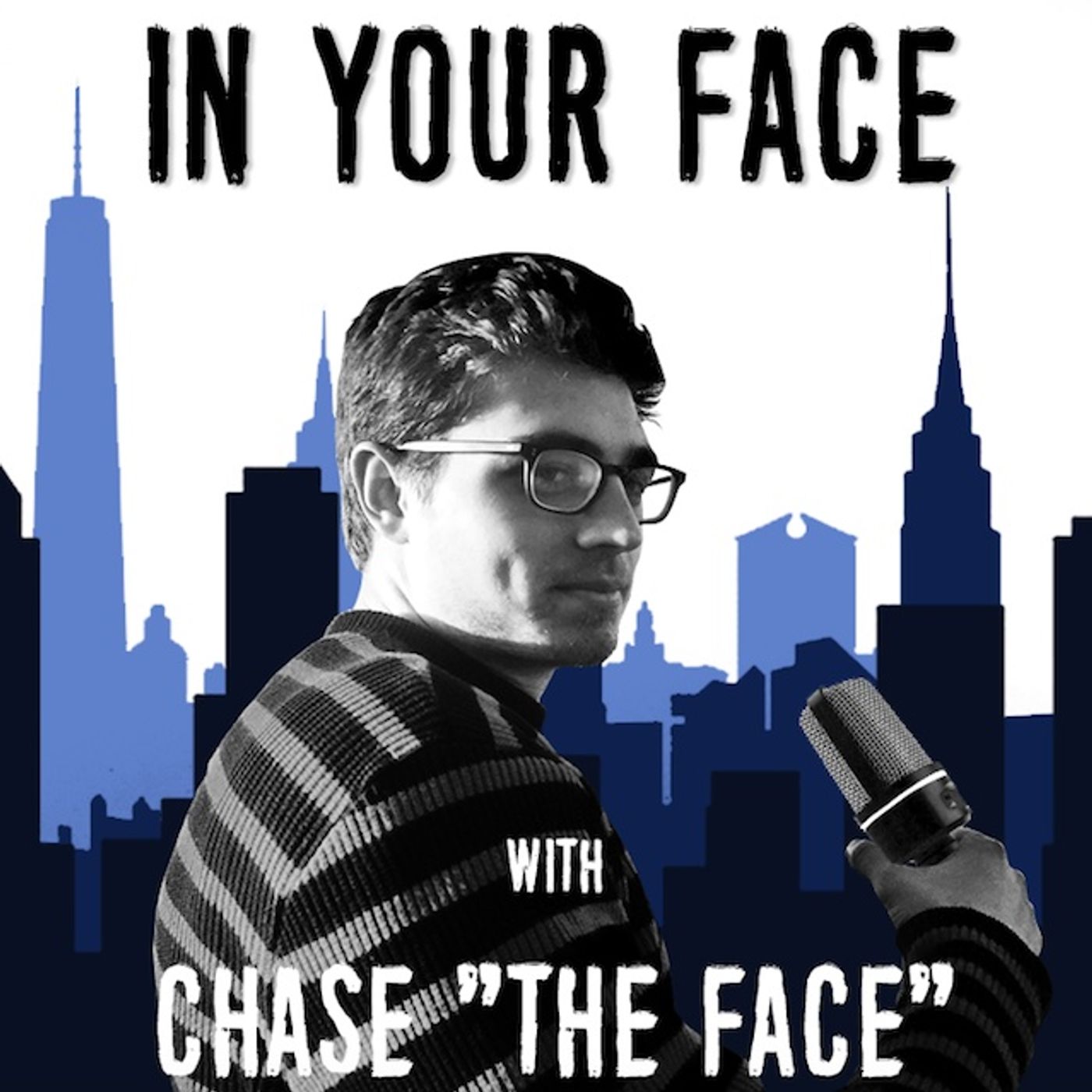 In Your Face with Chase "The Face"