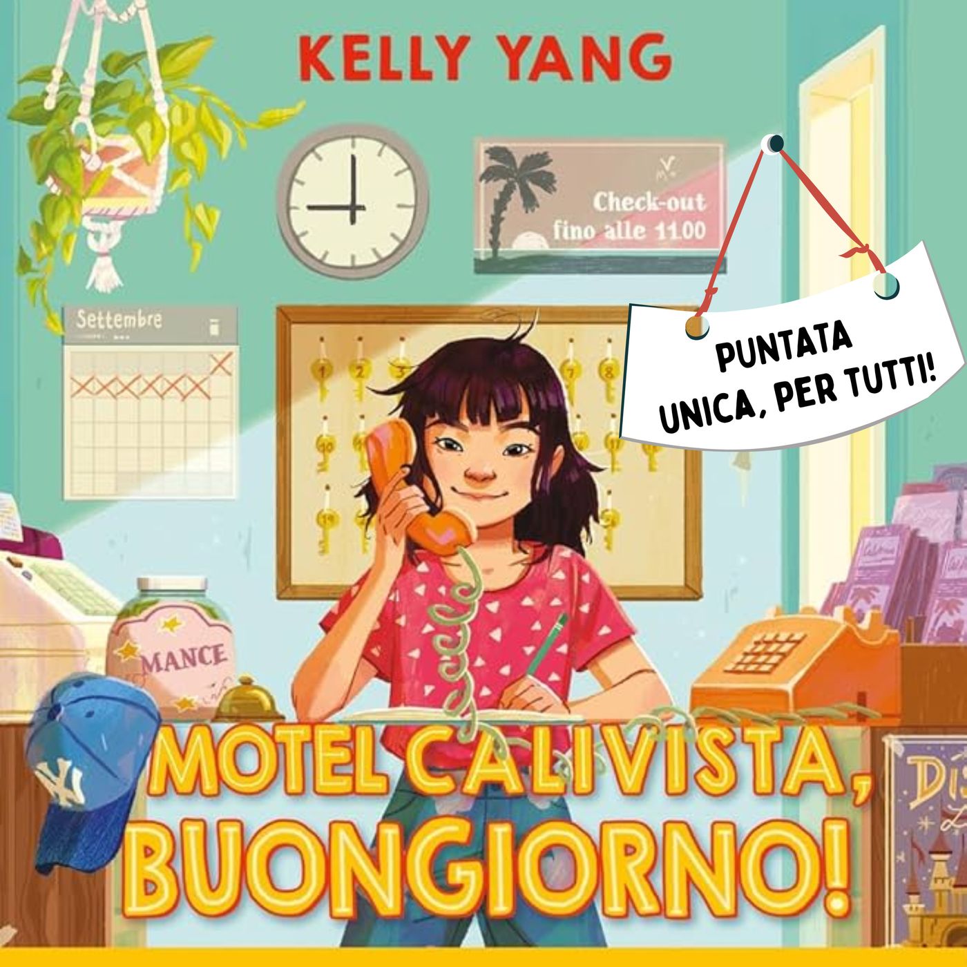 10 - Motel Calivista, buongiorno! - Kelly Yang episode artwork