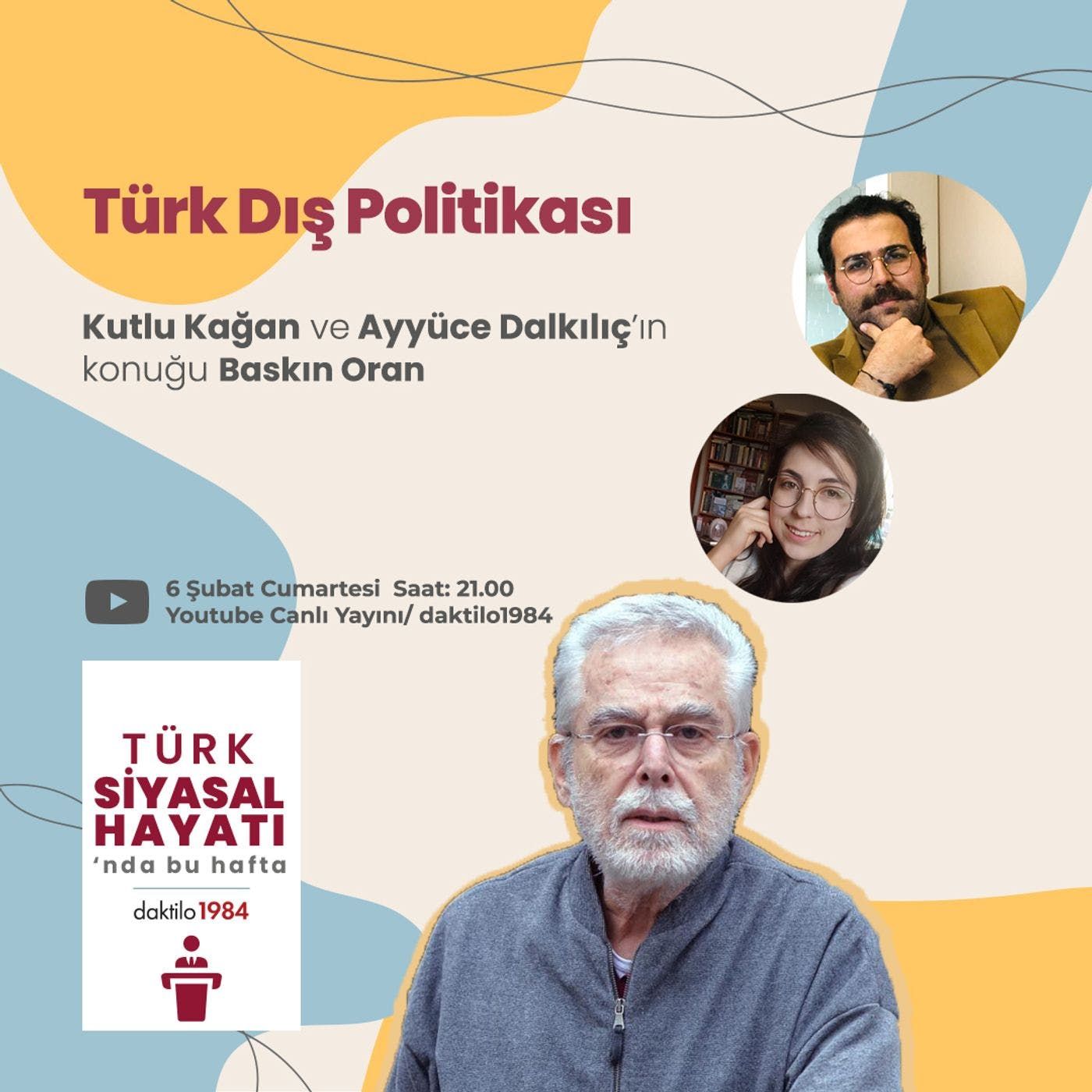 Türk Dış Politikası | Konuk: Baskın Oran | Türk Siyasal Hayatı #8 episode artwork