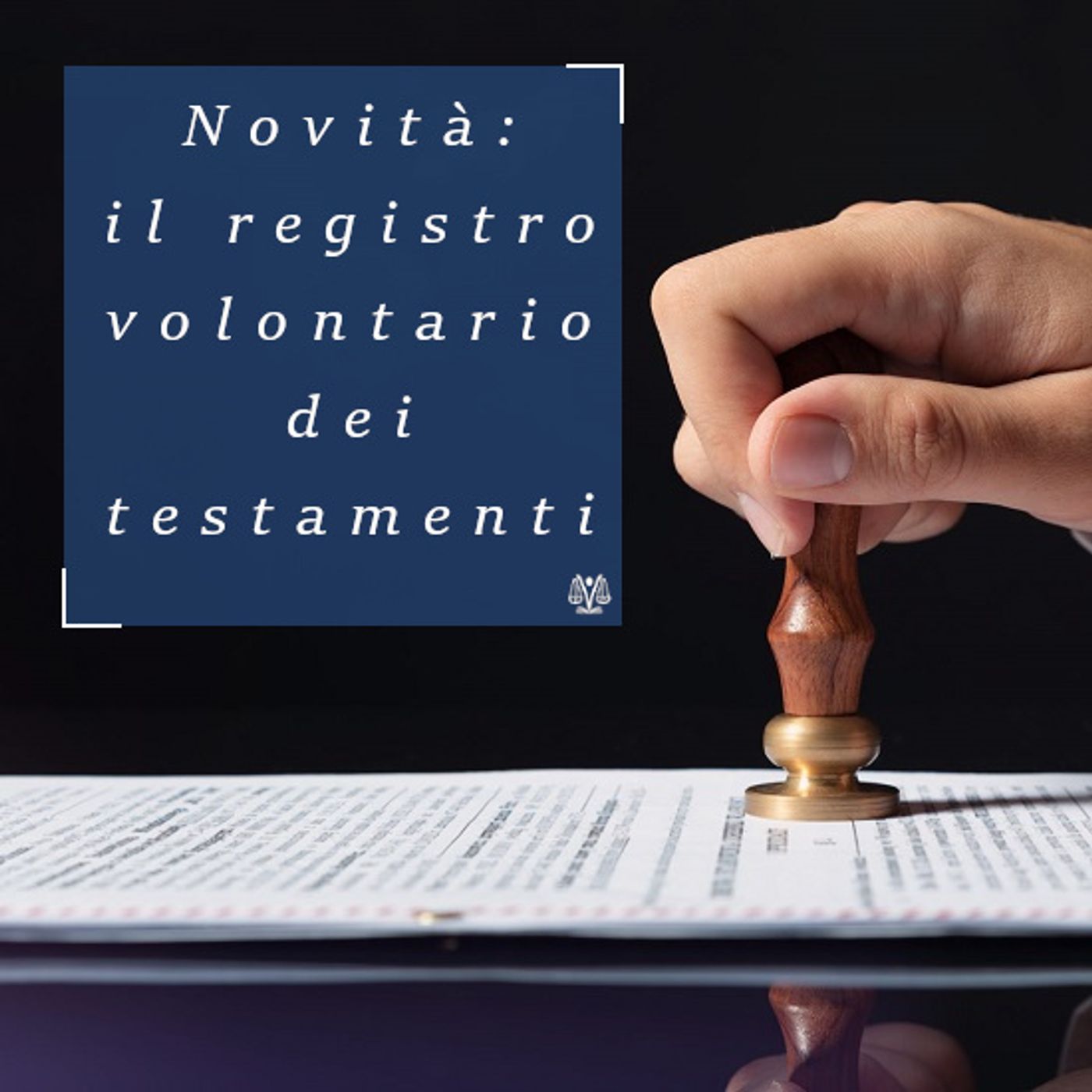 Il Registro Volontario dei Testamenti Olografi: novità per notai e successioni