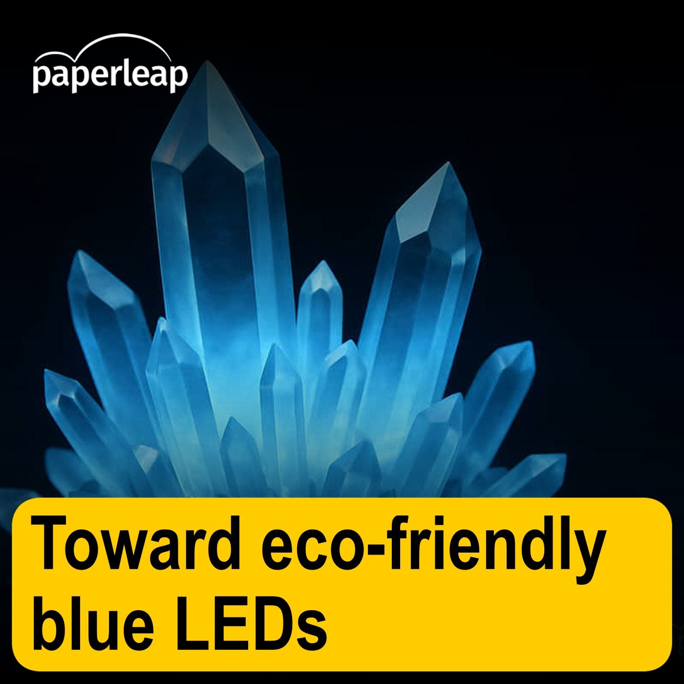 Toward eco-friendly blue LEDs Toward eco-friendly blue LEDs