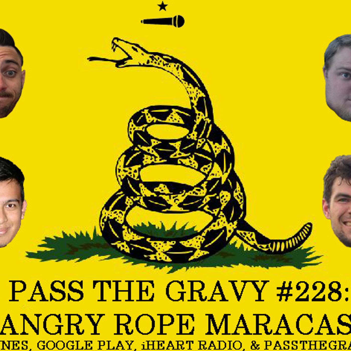 Pass The Gravy #228: Angry Rope Maracas episode artwork