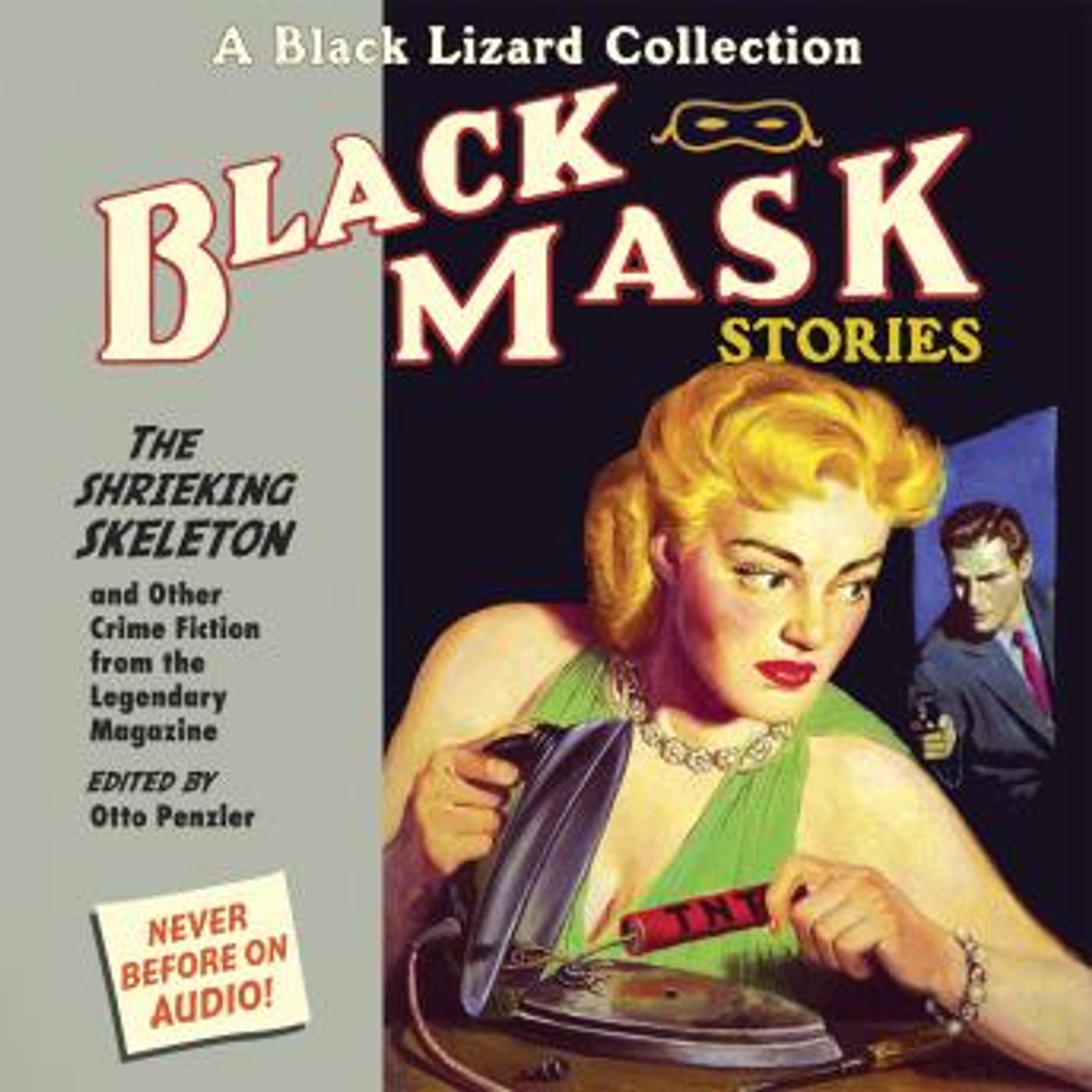 Black Mask 7: The Shrieking Skeleton: And Other Crime Fiction from the Legendary Magazine by unknown episode artwork