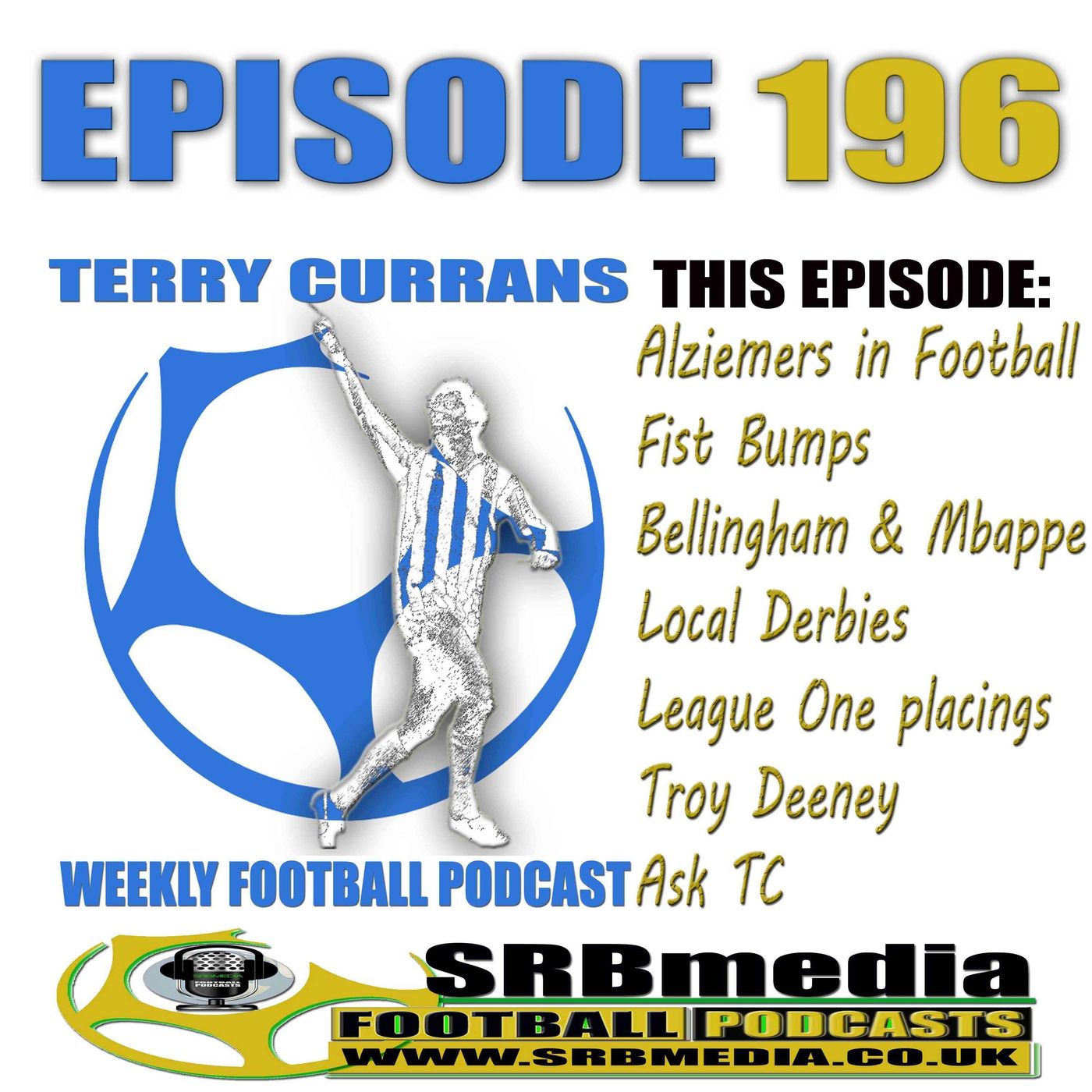 Terry Currans Football Podcast EP 196