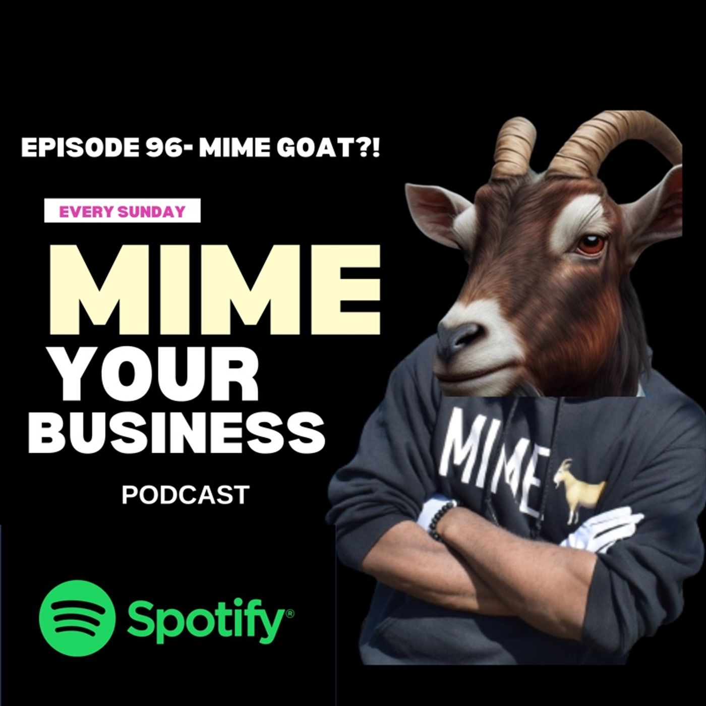 Episode 96 - “ Mime Goat?! “ episode artwork