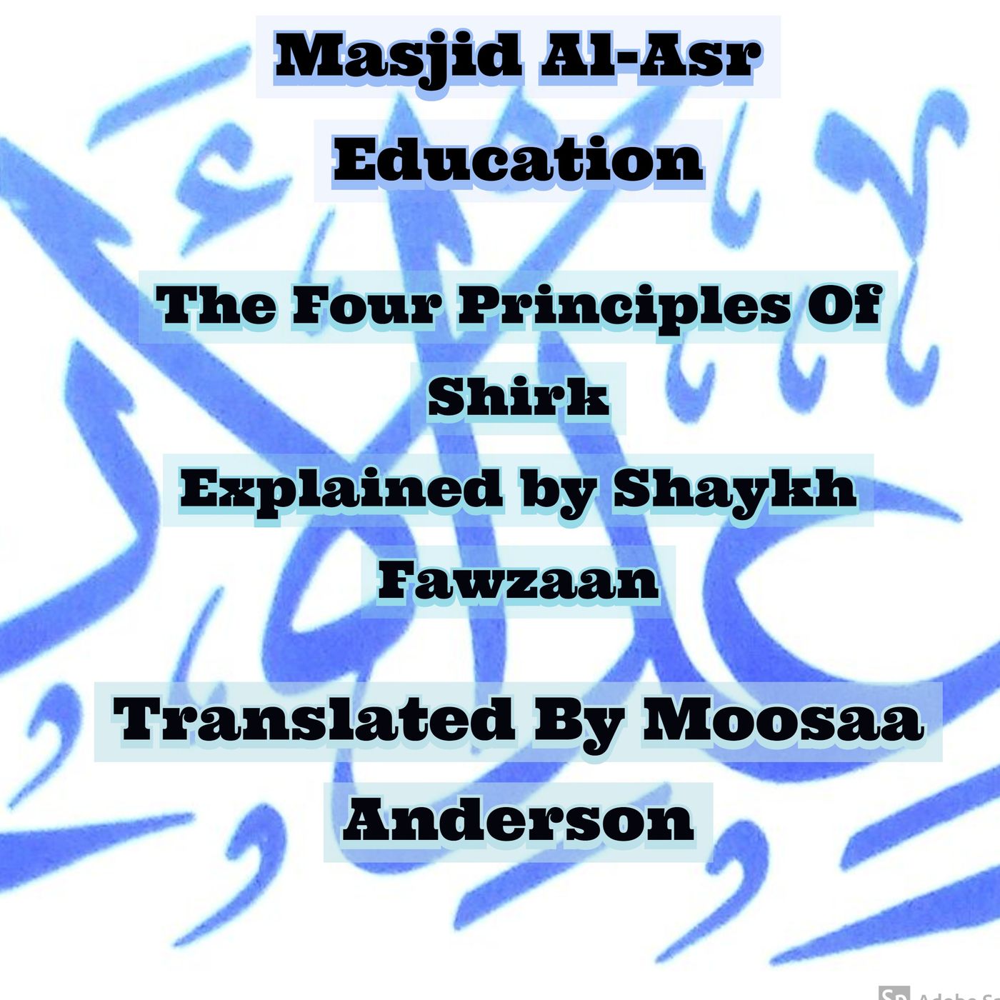 The Four Principles Of Shirk