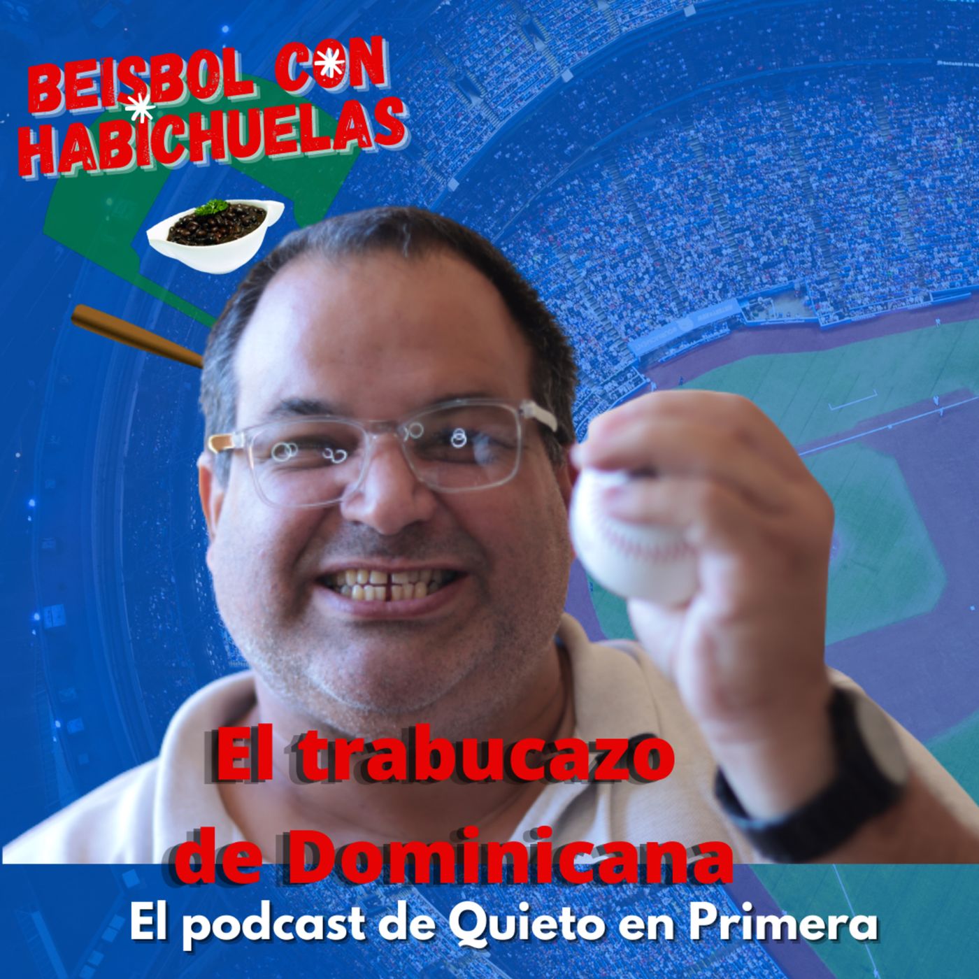 Beisbol con habichuelas