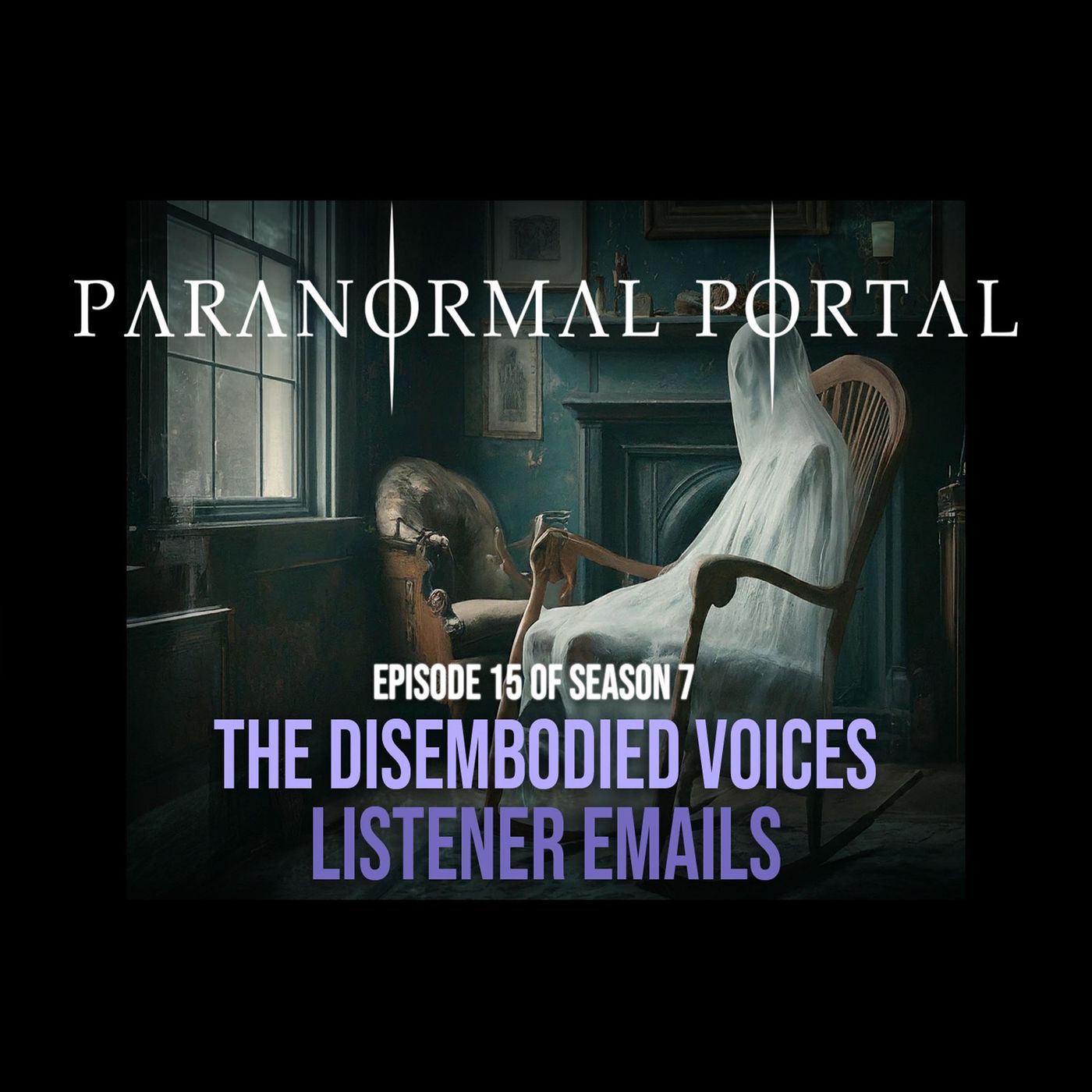 S7EP15 - The Disembodied Voices - Listener Emails episode artwork