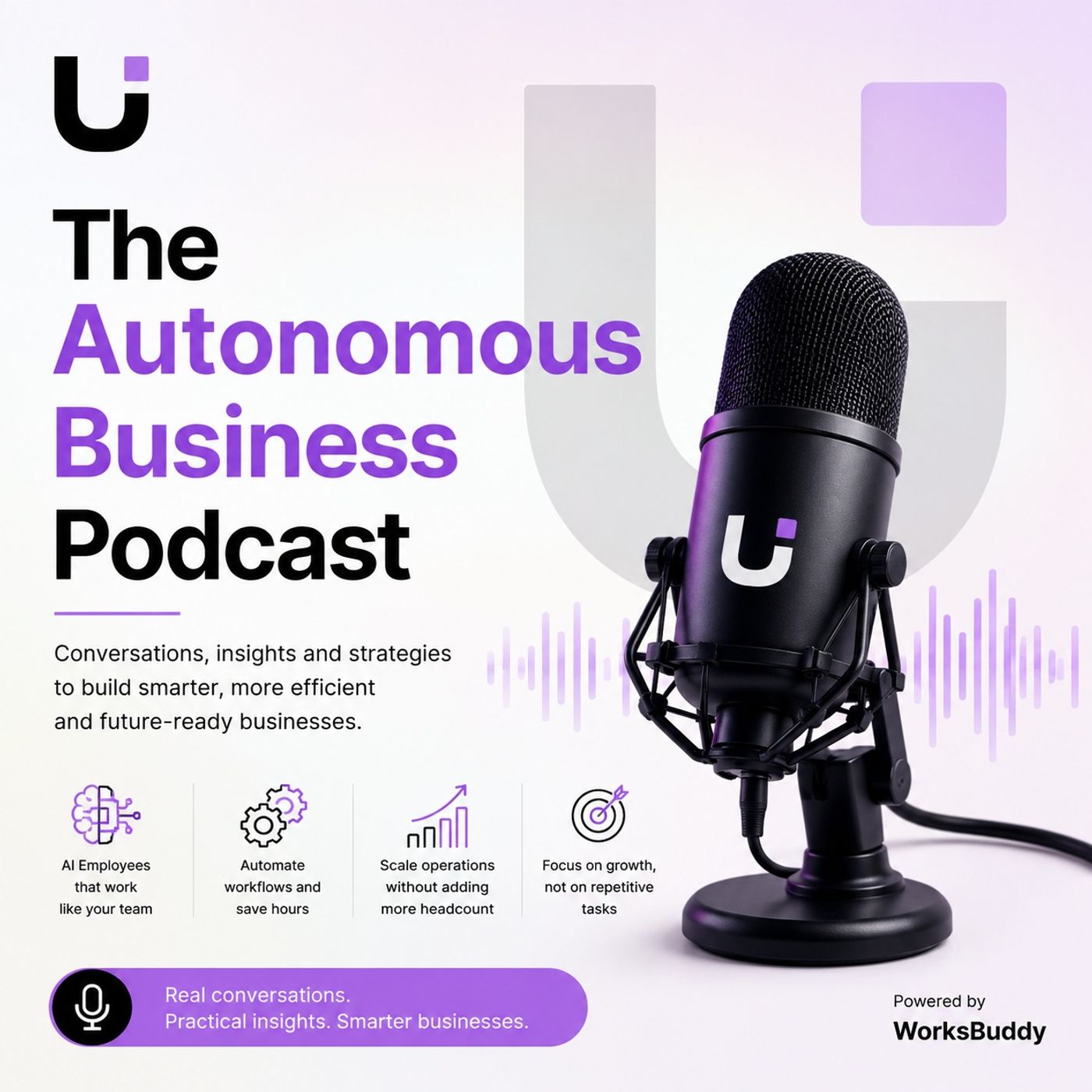 The Autonomous Business Podcast