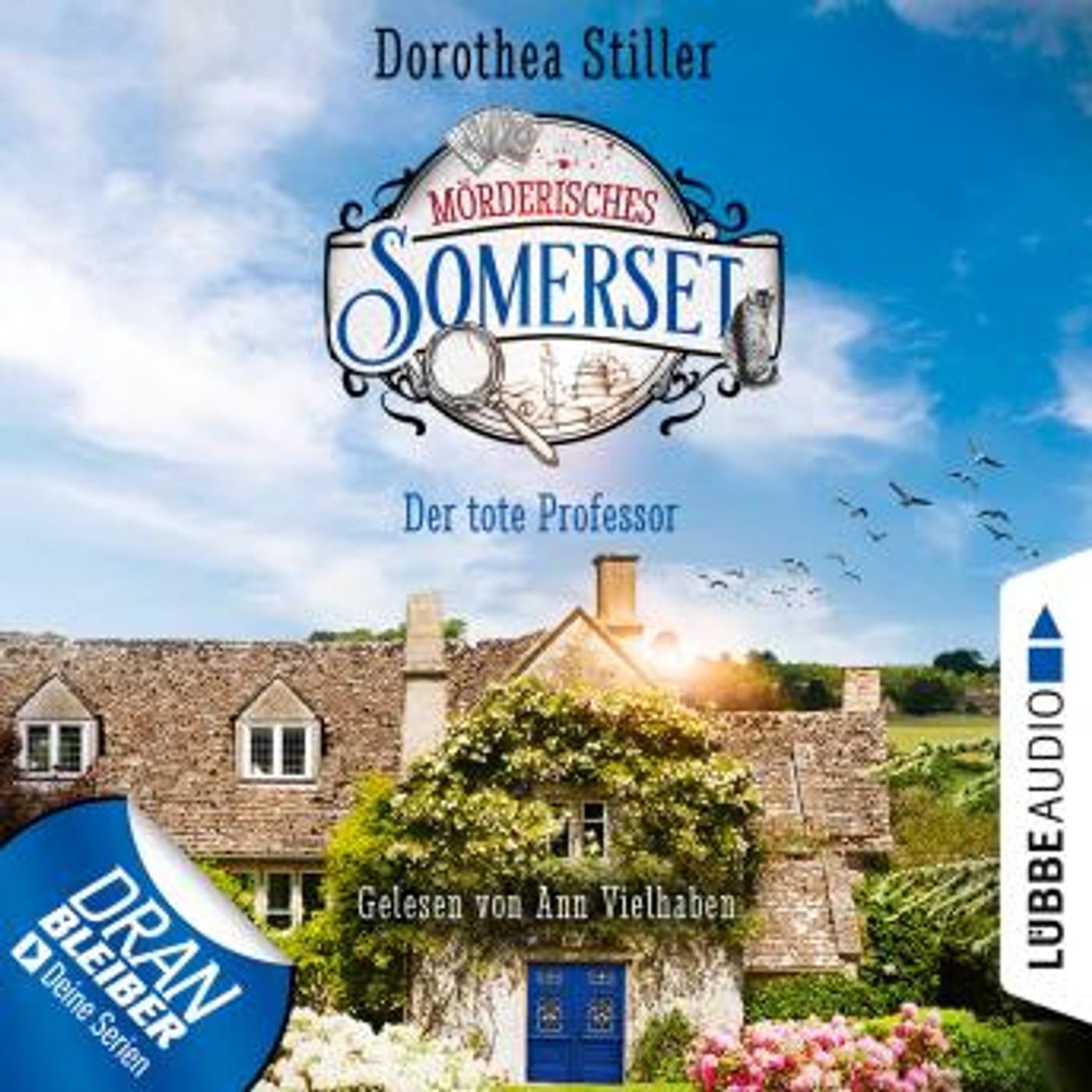 [German] - Der tote Professor - Mörderisches Somerset, Folge 1 (Ungekürzt) by Dorothea Stiller episode artwork