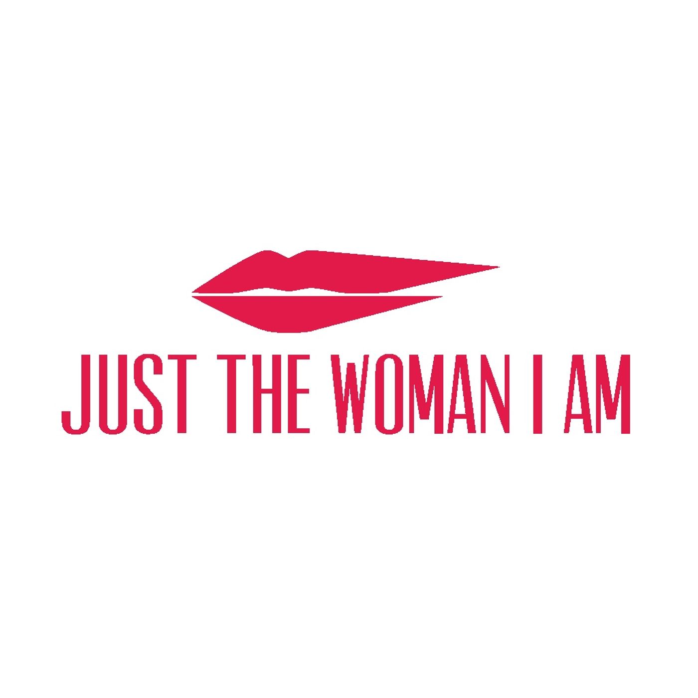 JUST THE WOMAN I AM 2026-TORINO podcast artwork