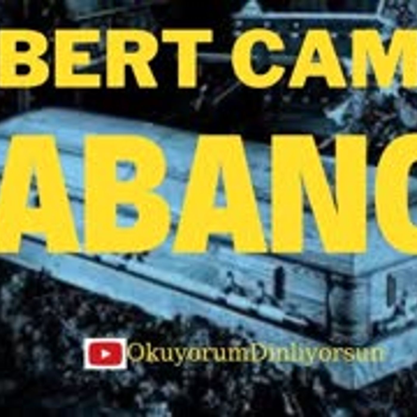 YABANCI  ALBERT CAMUS (TEK PARÇA)
