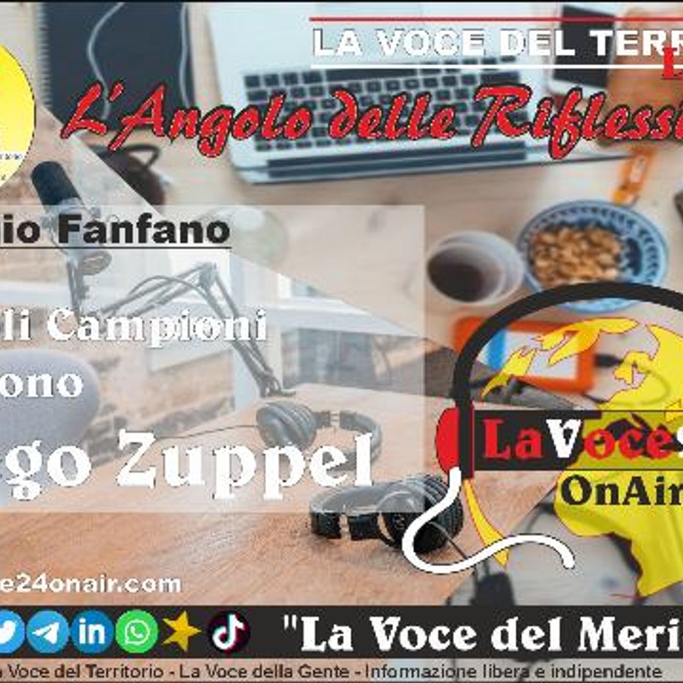LaVoce24OnAir presenta “L’Angolo delle Riflessioni” –  Giovani campioni crescono: Diego Zuppel -  di Giorgio Fanfano – 28 luglio 2024 episode artwork
