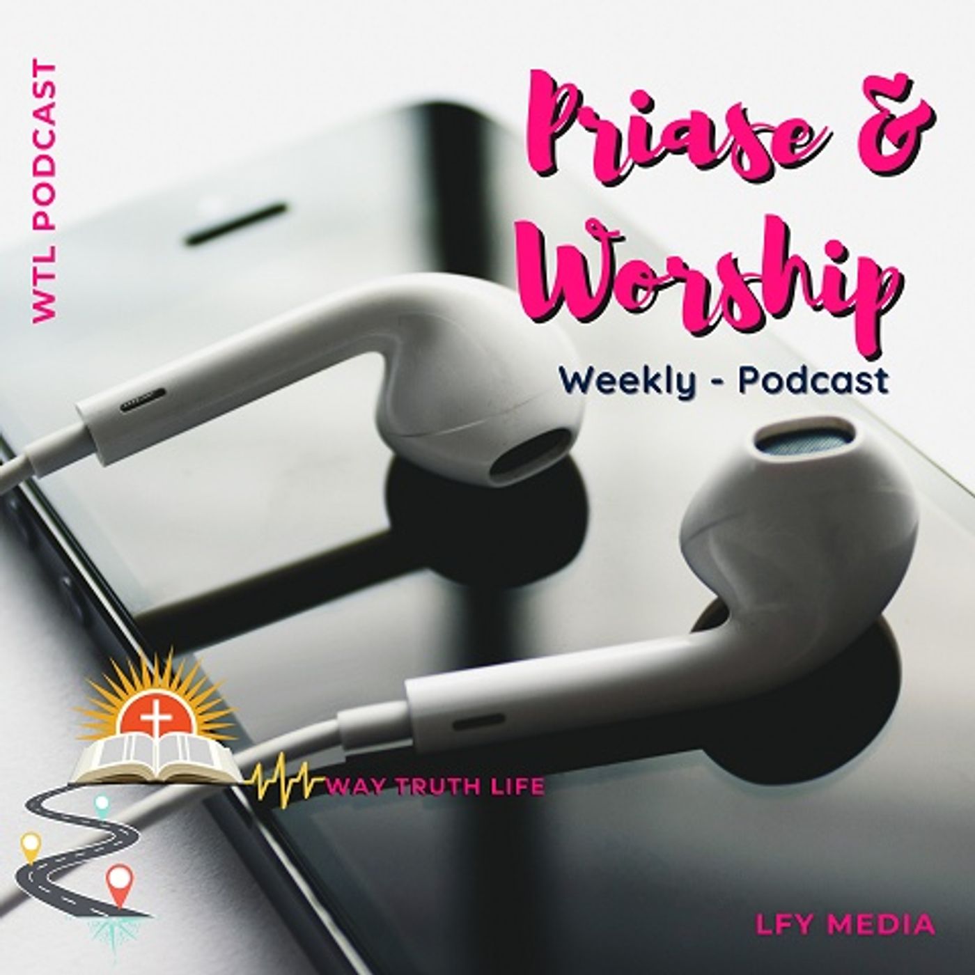 WTL PODCAST | NON-STOP PRAISE & WORSHIP