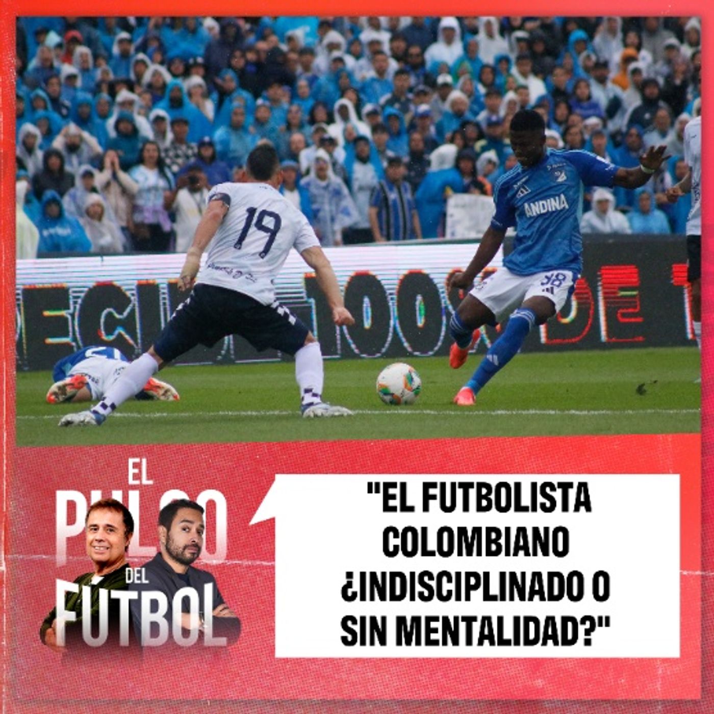 El futbolista colombiano ¿Indisciplinado o sin mentalidad?