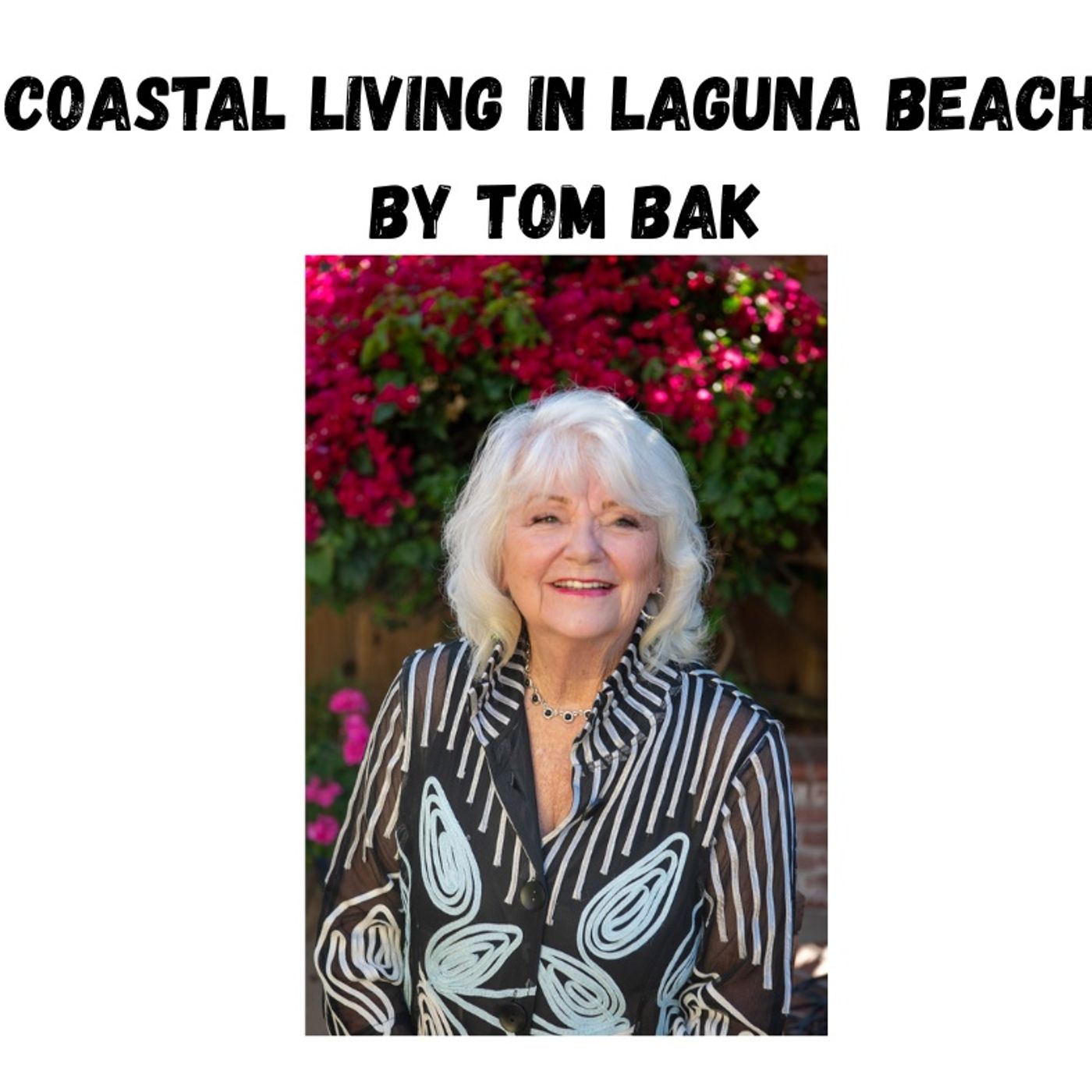 Coastal Living in Laguna Beach - Episode 45 - The Community Land Trust with Kris Thalman