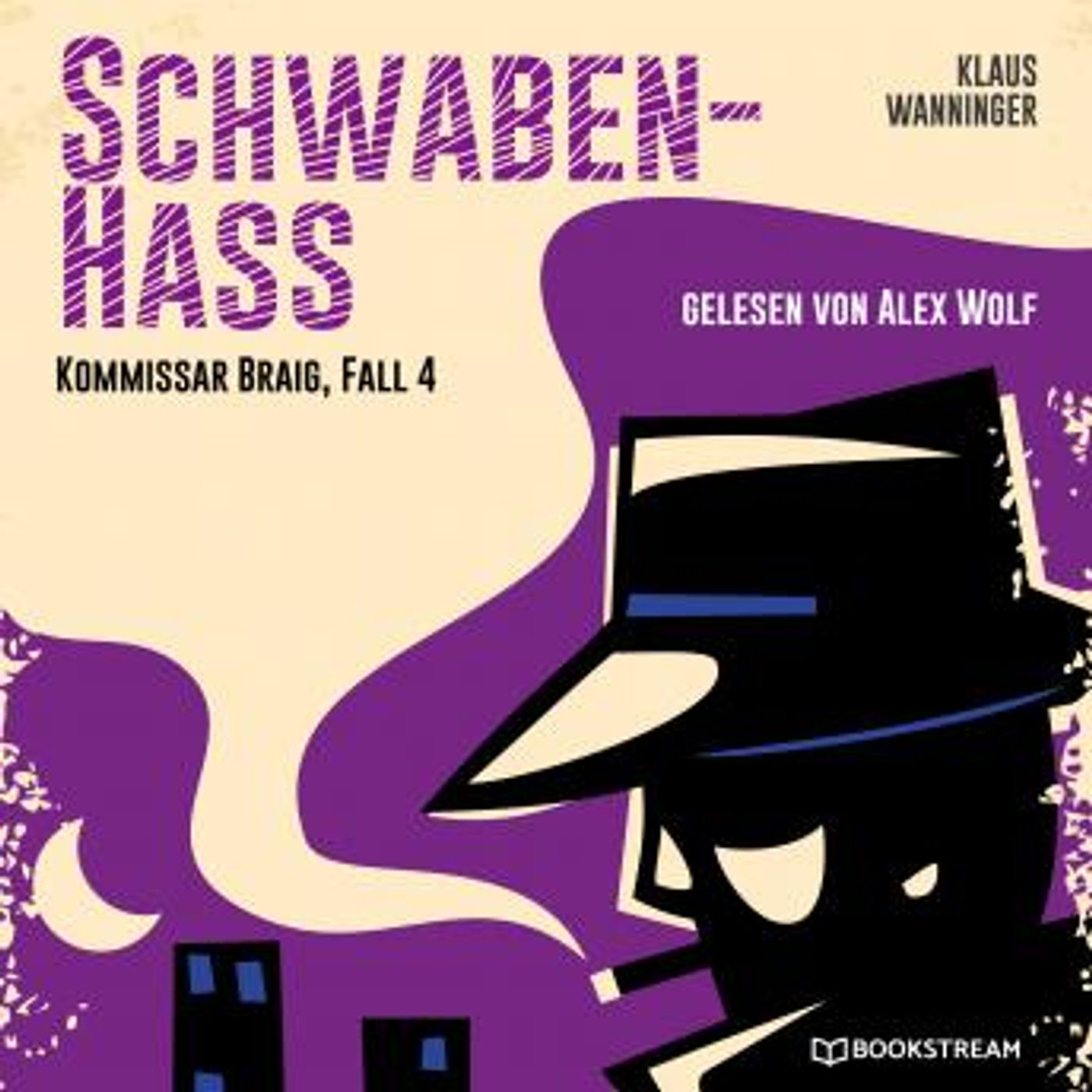 [German] - Schwaben-Hass - Kommissar Braig, Fall 4 (Ungekürzt) by Klaus Wanninger episode artwork