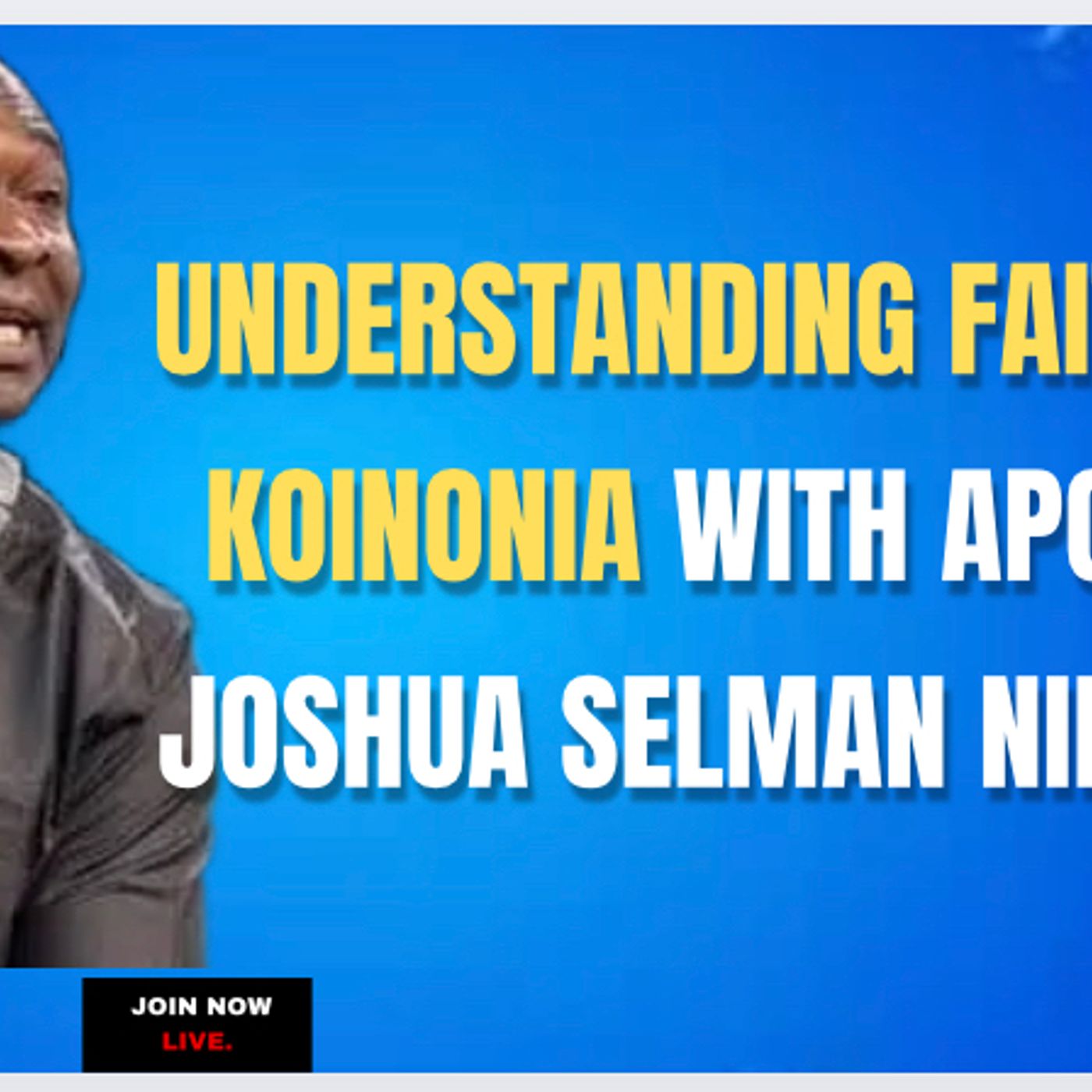 Understanding Faith [2]-Koinonia with Apostle Joshua Selman Nimmak  (download more @ www.naijasermons.com.ng)