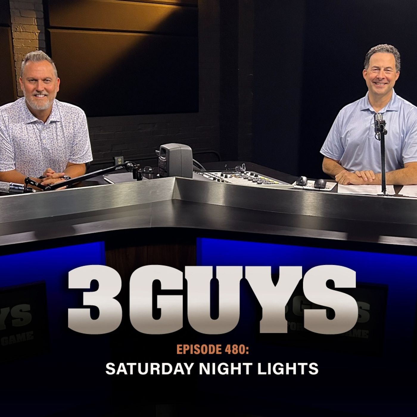 3 Guys Before The Game - Saturday Night Lights (Episode 480)