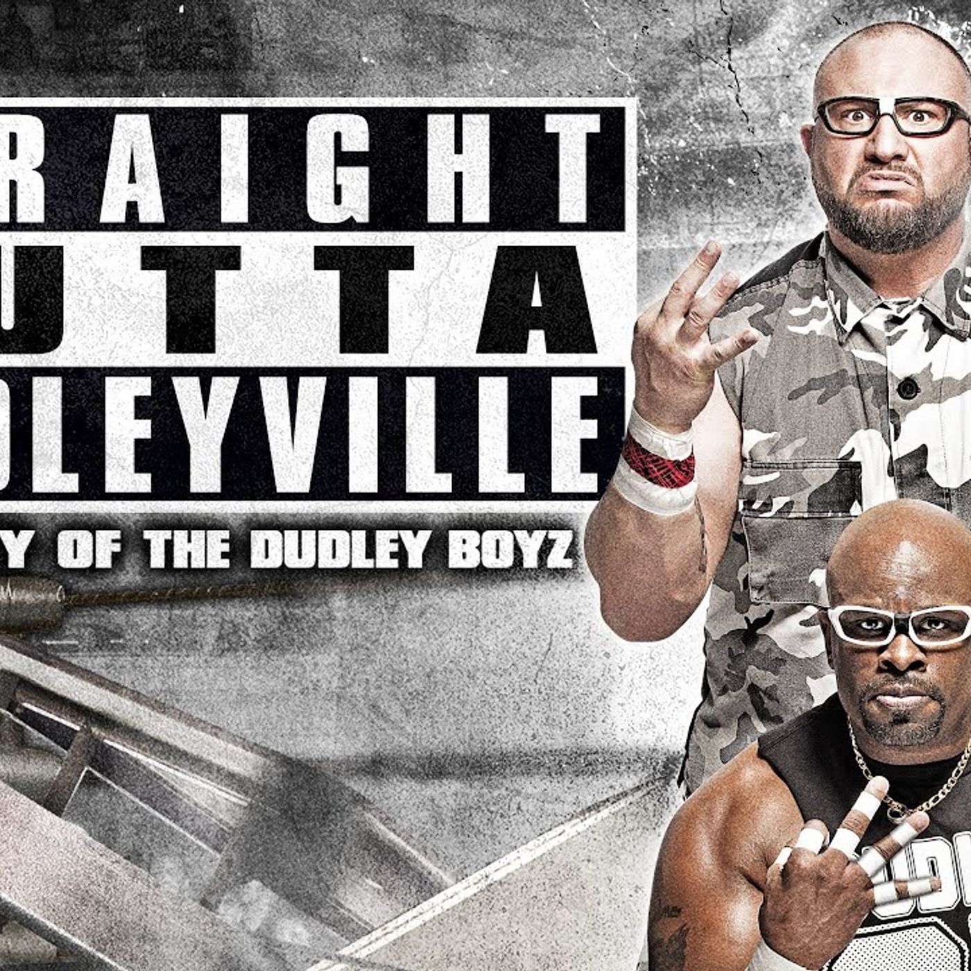 “Straight Outta Dudleyville: The Busted Tables & Untold Legacy of the Dudley Boyz”