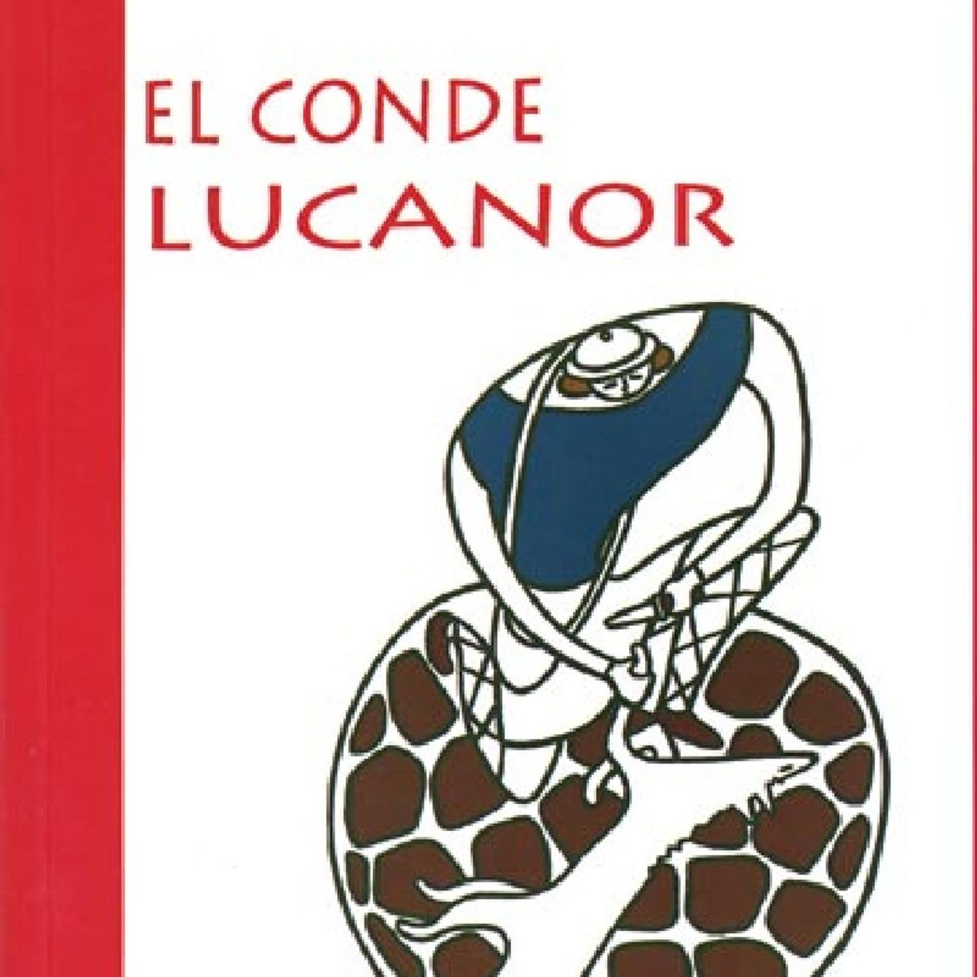 Consejos para toda la vida CAP-1 El Condé Lucanor Cuento XX Carlos Fernando Ortiz Duarte 9-1 episode artwork