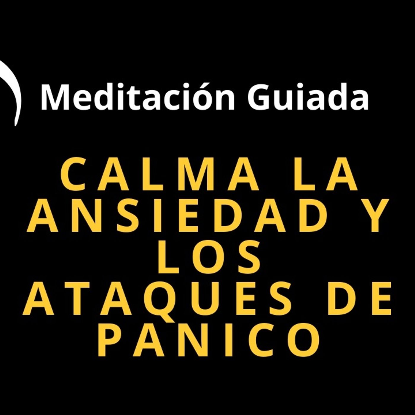 Meditación Guiada para Calmar la Ansiedad y Ataques de Pánico ⚡️ | 10 Minutos de Paz Interior episode artwork