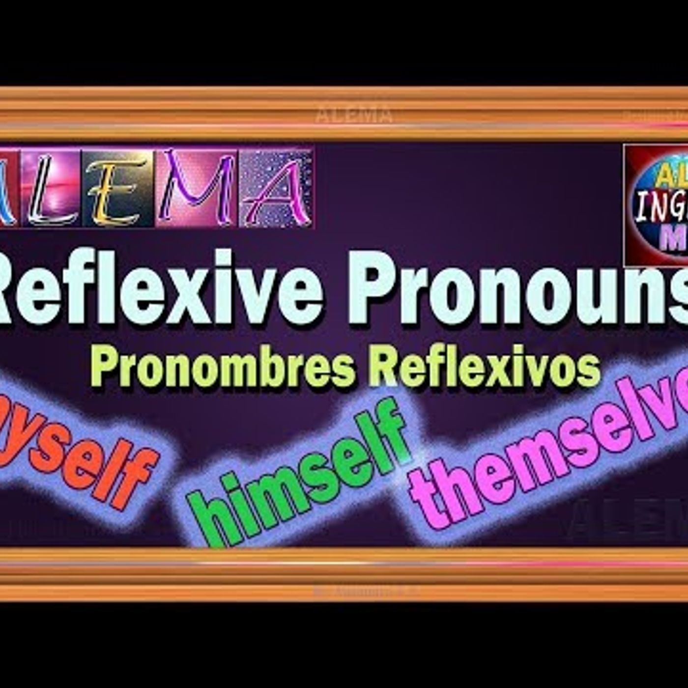 36. Pronombres Reflexivos En Ingles - Oraciones Con Reflexive Pronouns Lección # 30