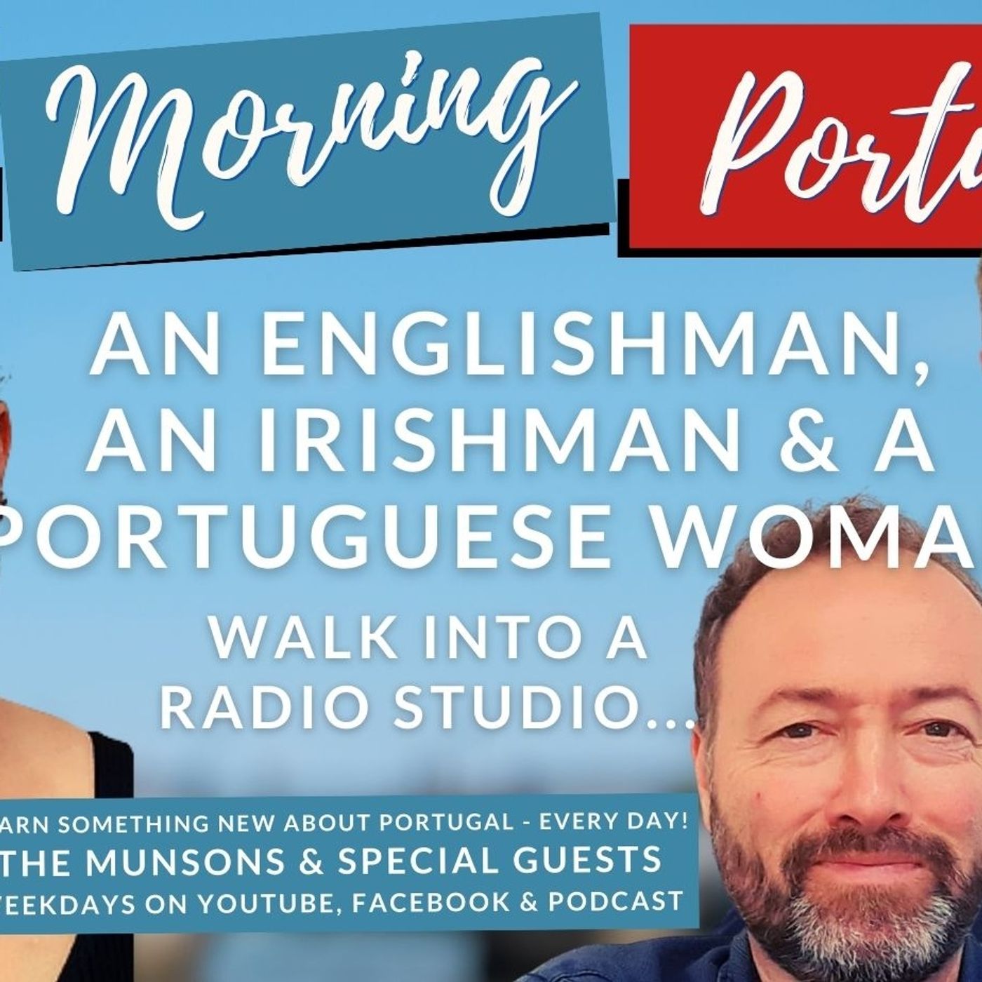 An Englishman, an Irishman & a Portuguese woman walk onto a desert island?