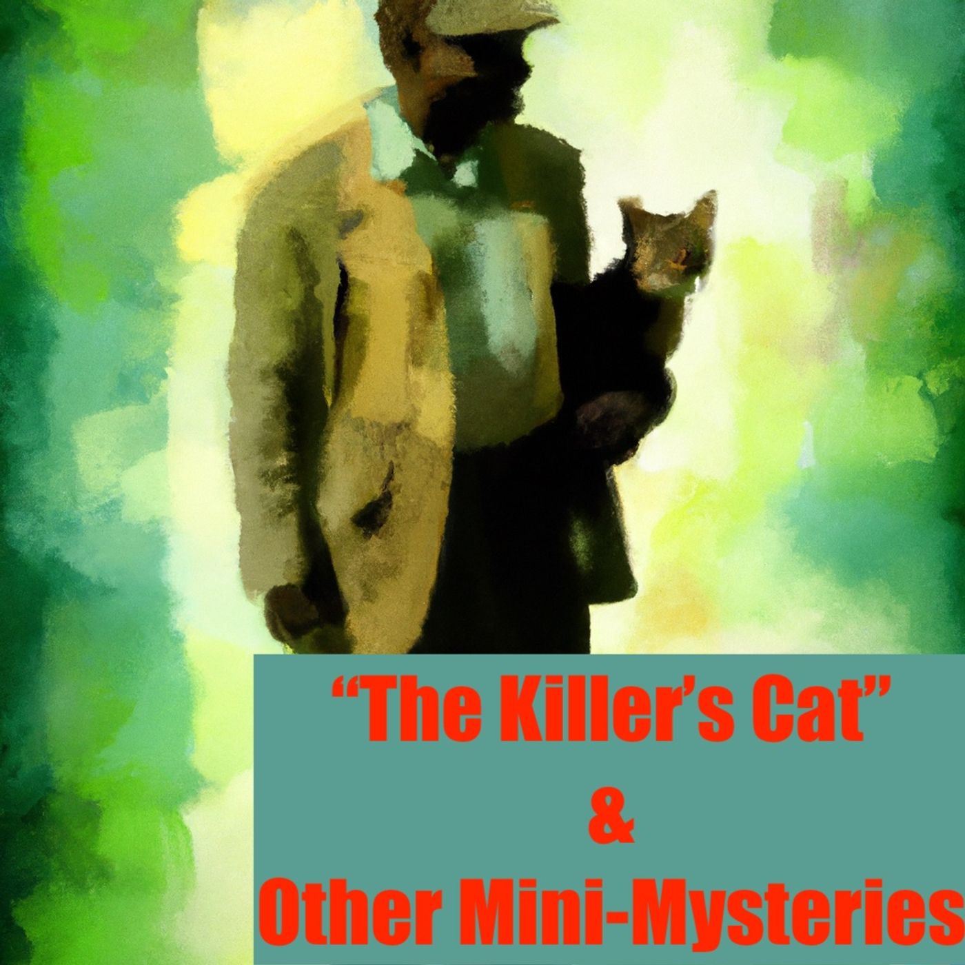 The Killer' Cat & Other Mini Mysteries
