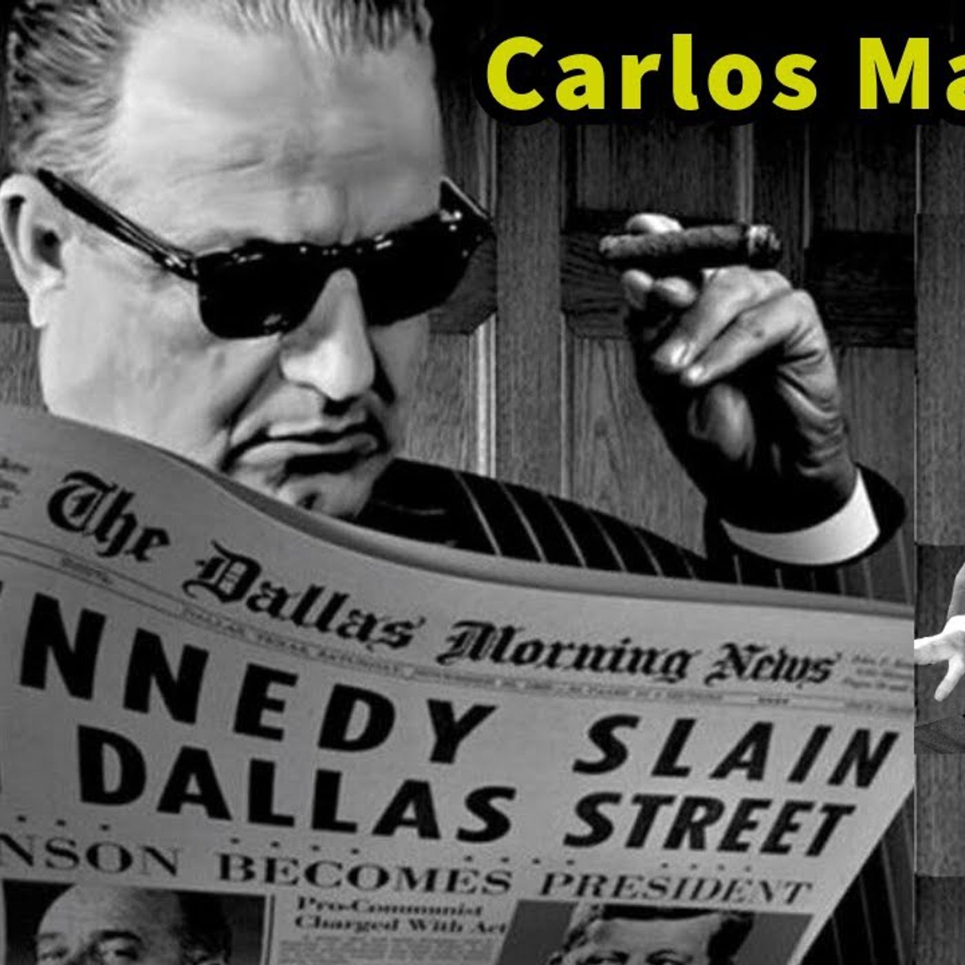 The New Orleans Kingpin: Carlos Marcello's JFK Conspiracy