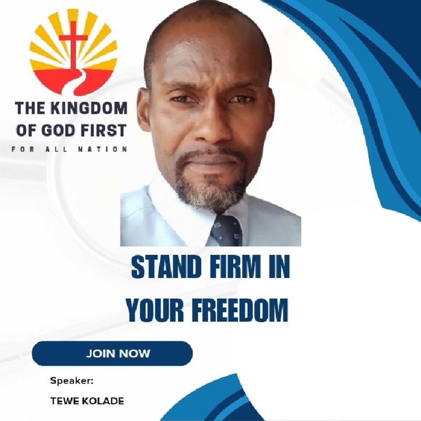 STAND FIRM IN YOUR FREEDOM