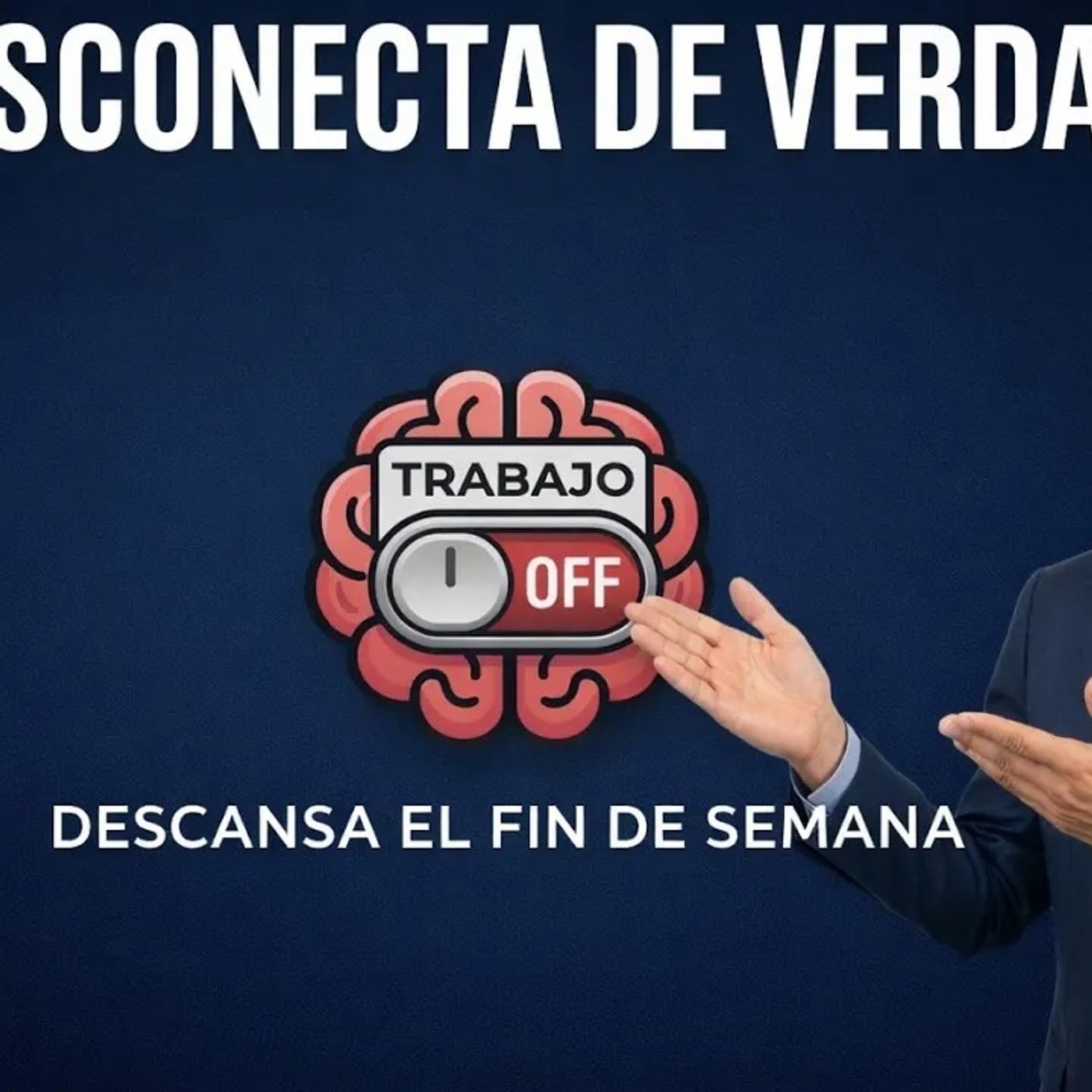 El efecto ZEIGARNIK: ​Protocolo de cierre psicológico para DESCONECTAR del trabajo el fin de semana.