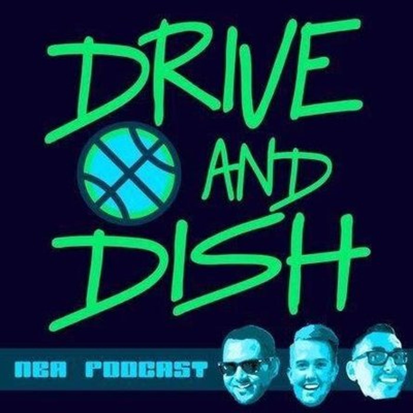 Drive and Dish NBA Podcast