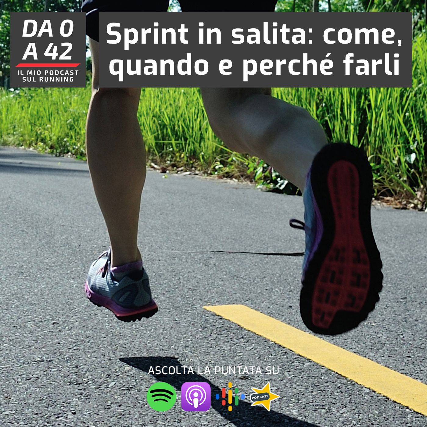 Da 0 a 42 - Il mio podcast sul running