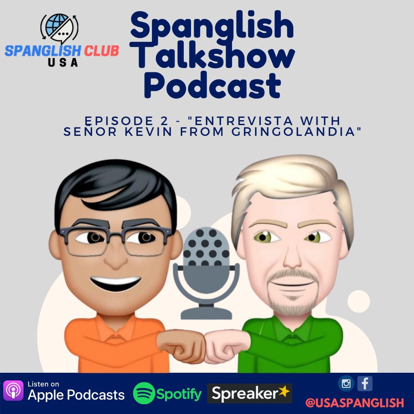 Episode 2 "Entrevista with Señor Kevin from Gringolandia" episode artwork