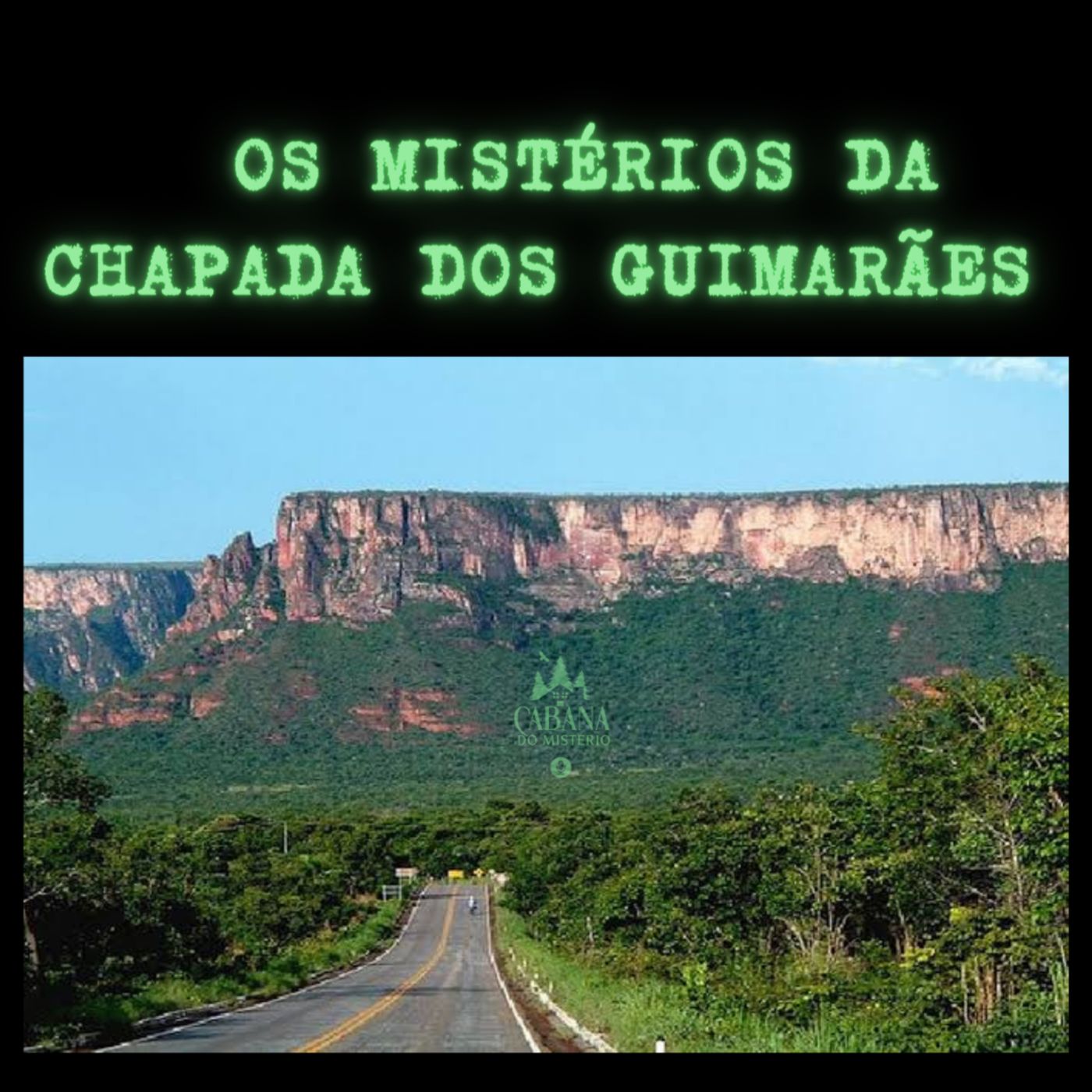Cabana Do Mistério