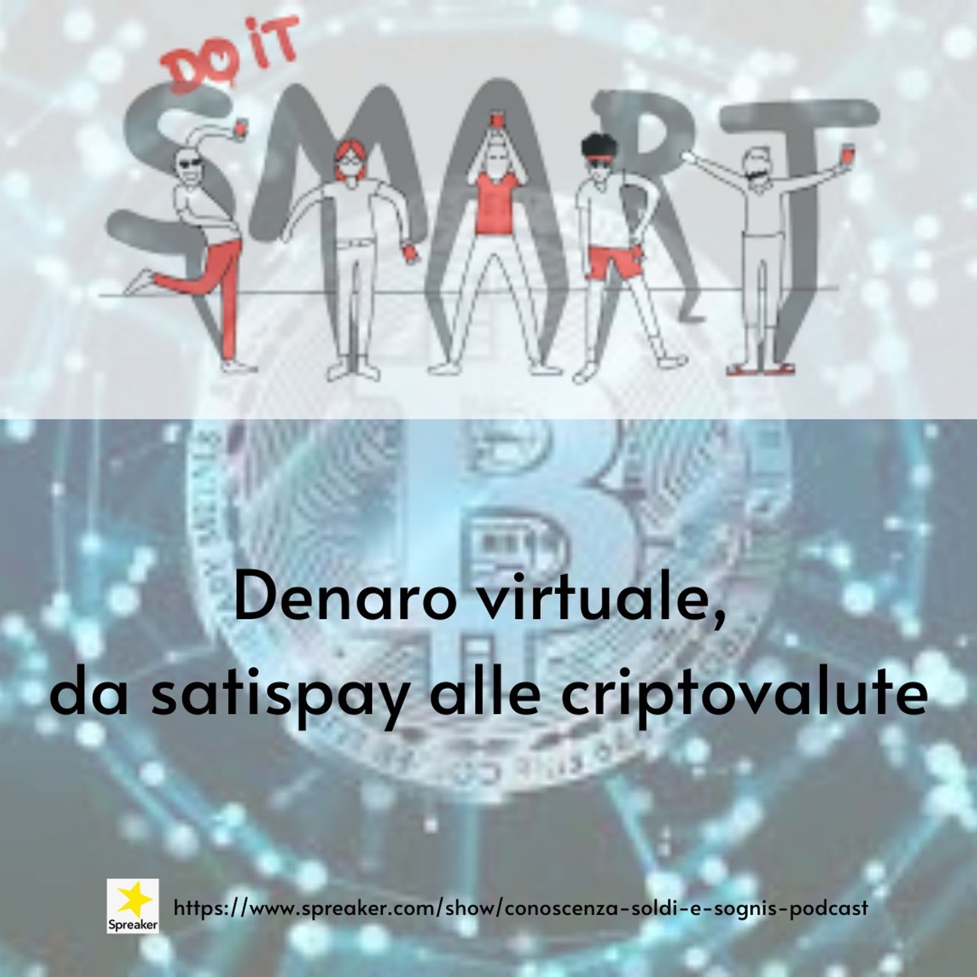 Conoscenza soldi e sogni