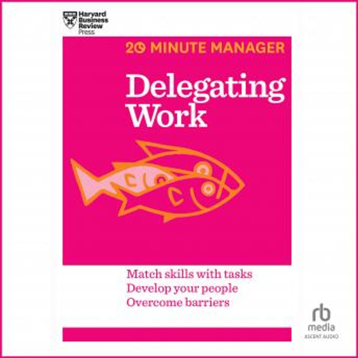 Delegating Work by Harvard Business Review episode artwork