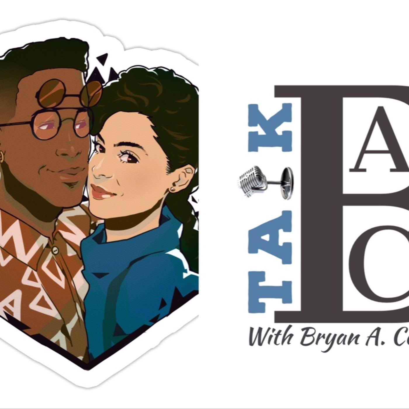 TALKBAC: with BRYAN A. COOKSEY