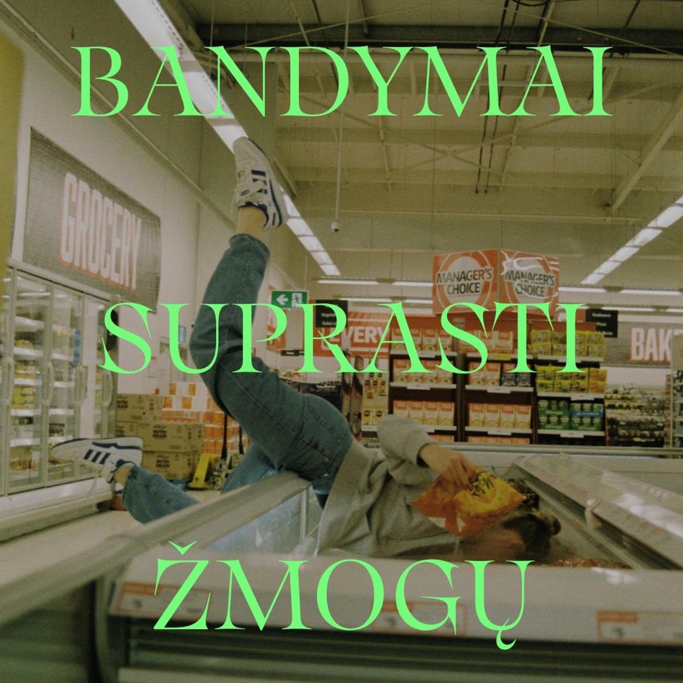 Bandymai suprasti žmogų