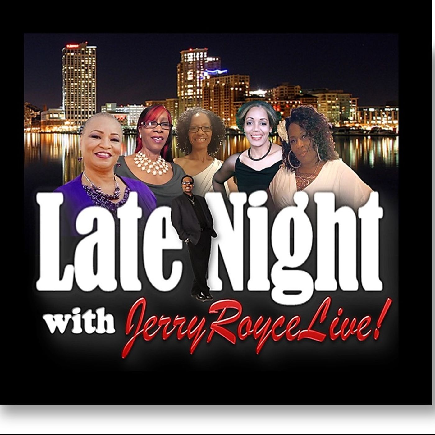 Late Night Radio with Jerry Royce Live!