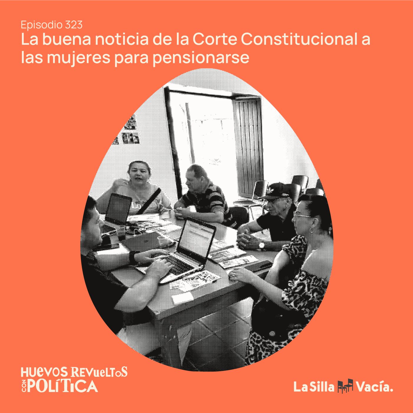 Huevos revueltos con la buena noticia de la Corte Constitucional a las mujeres para pensionarse