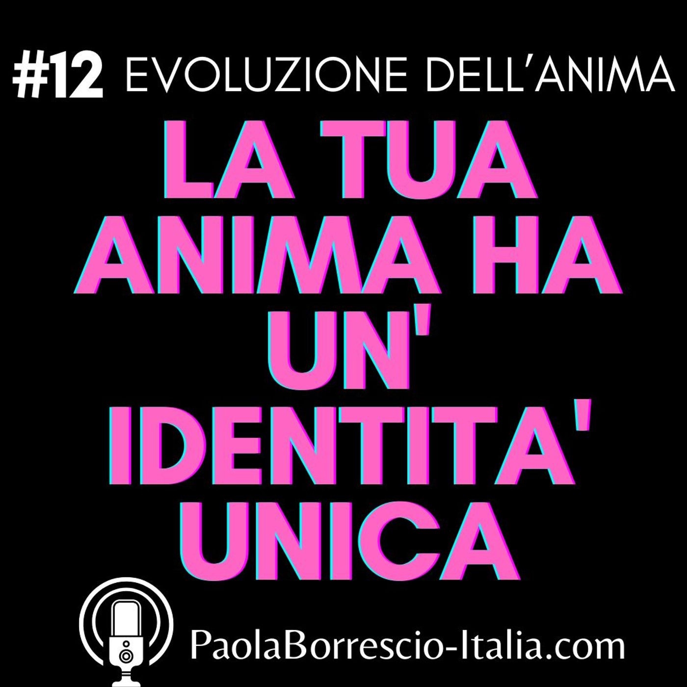 EVOLUZIONE DELL\'ANIMA di Paola Borrescio